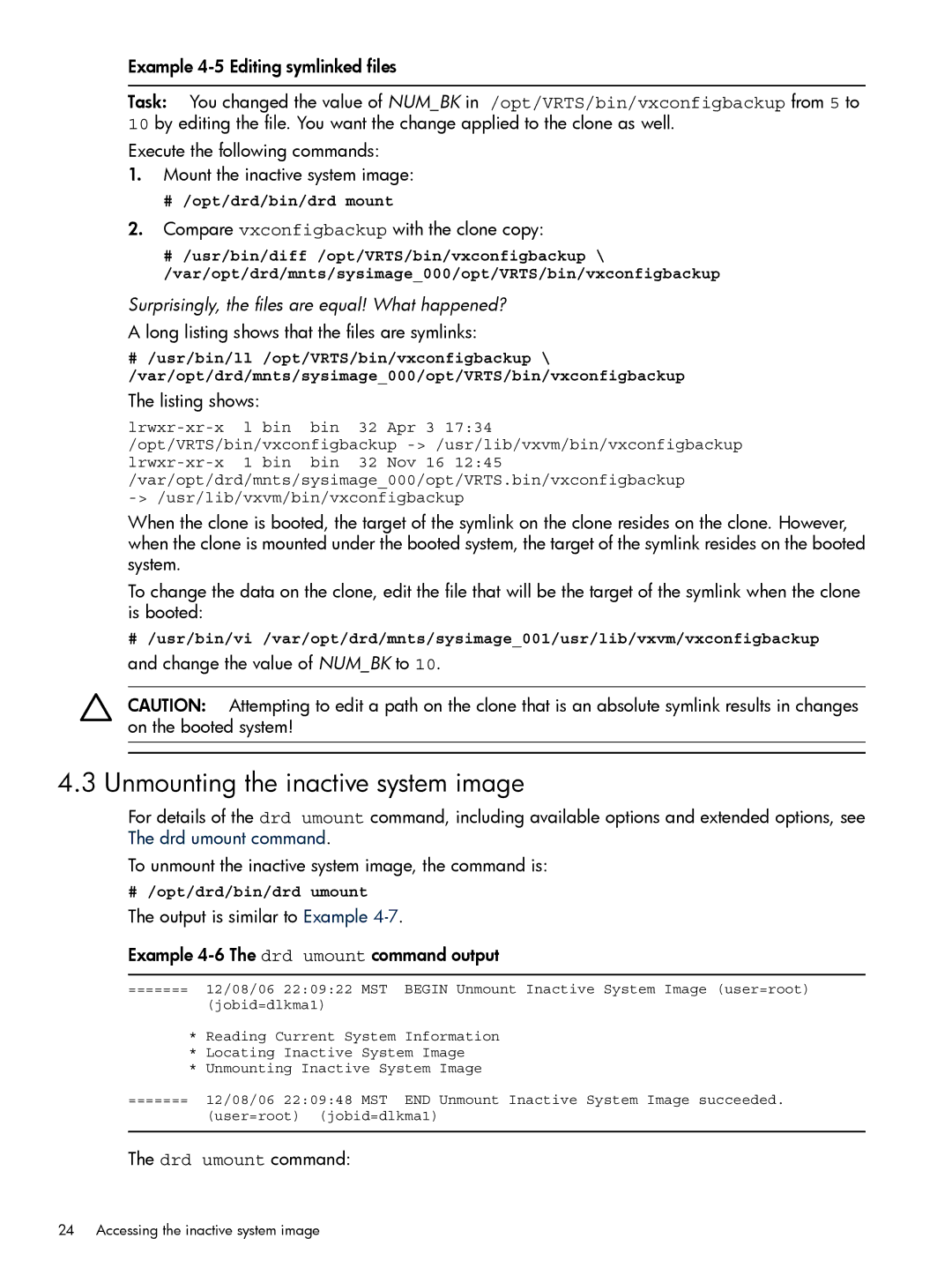 HP Dynamic Root Disk (DRD) manual Unmounting the inactive system image, Compare vxconfigbackup with the clone copy 