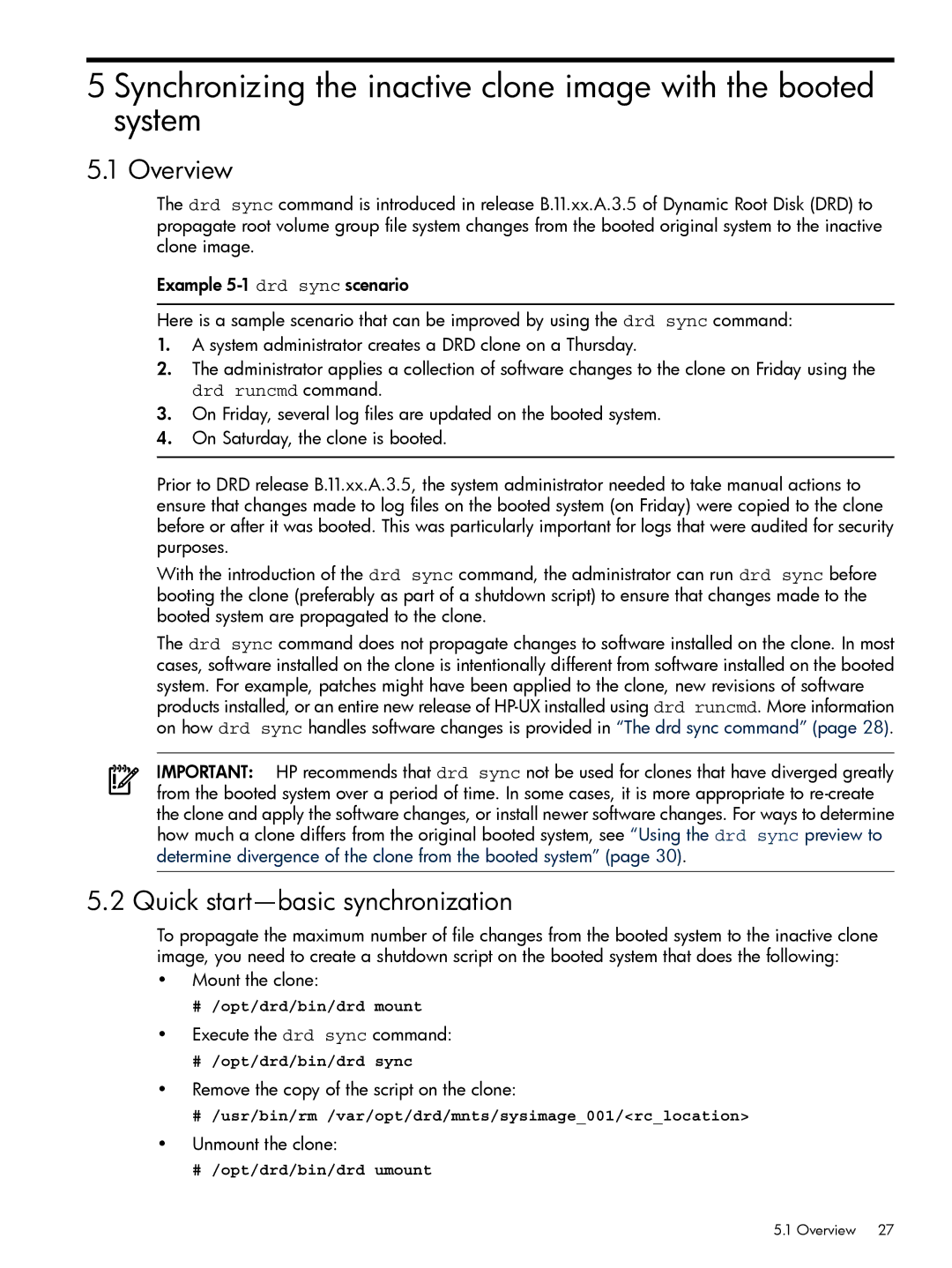 HP Dynamic Root Disk (DRD) manual Overview, Quick start-basic synchronization 