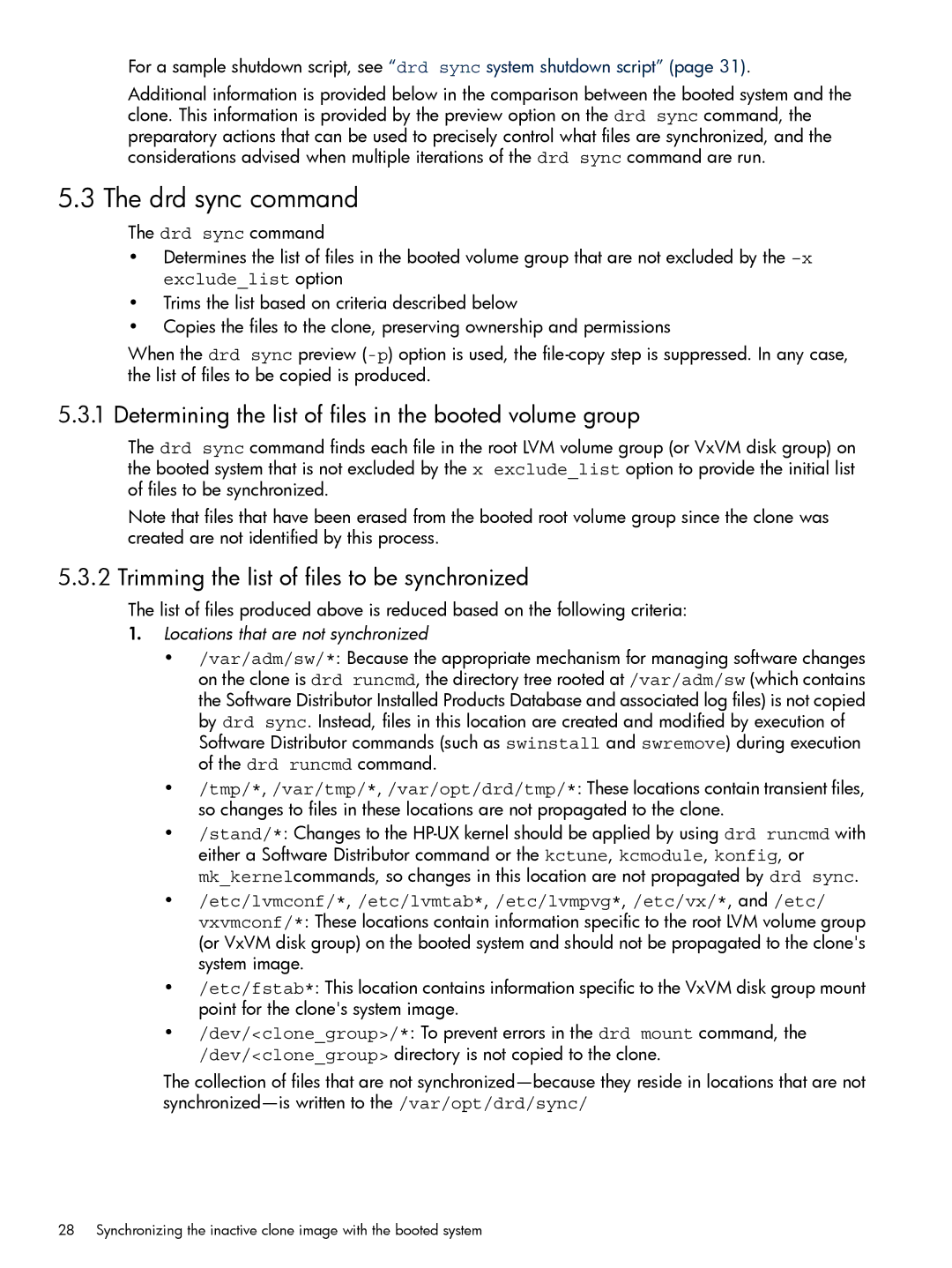 HP Dynamic Root Disk (DRD) manual Drd sync command, Determining the list of files in the booted volume group 