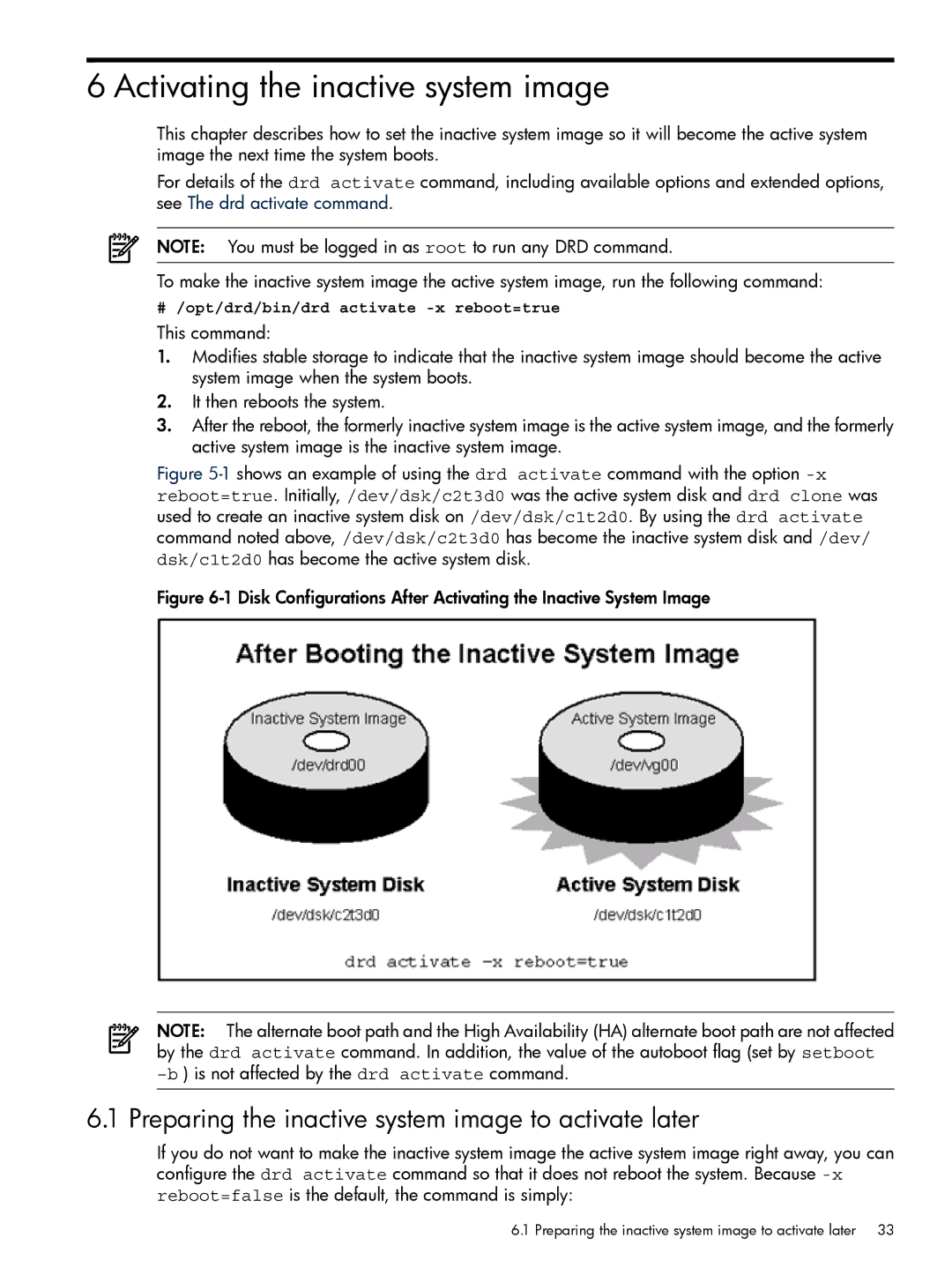 HP Dynamic Root Disk (DRD) Activating the inactive system image, Preparing the inactive system image to activate later 