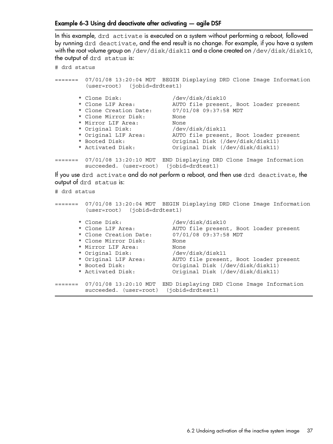 HP Dynamic Root Disk (DRD) manual Undoing activation of the inactive system image 