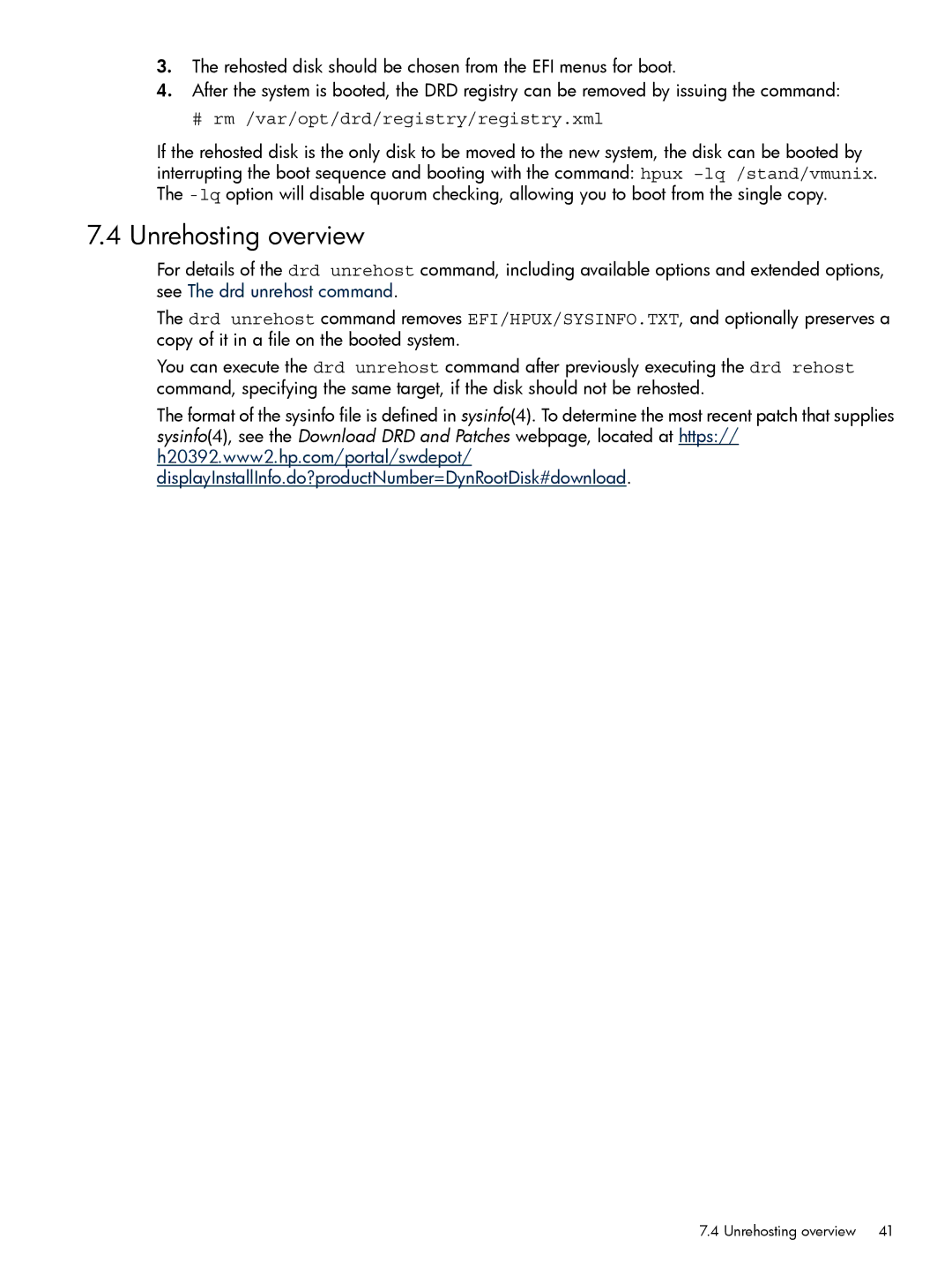 HP Dynamic Root Disk (DRD) manual Unrehosting overview, # rm /var/opt/drd/registry/registry.xml 