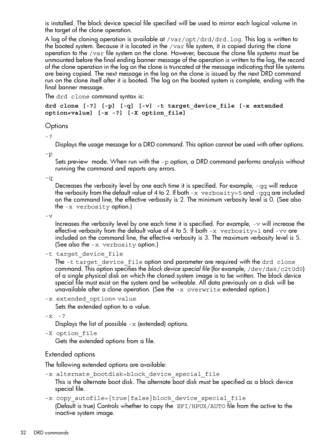 HP Dynamic Root Disk (DRD) manual Ttargetdevicefile, Copyautofile=truefalseblockdevicespecialfile 