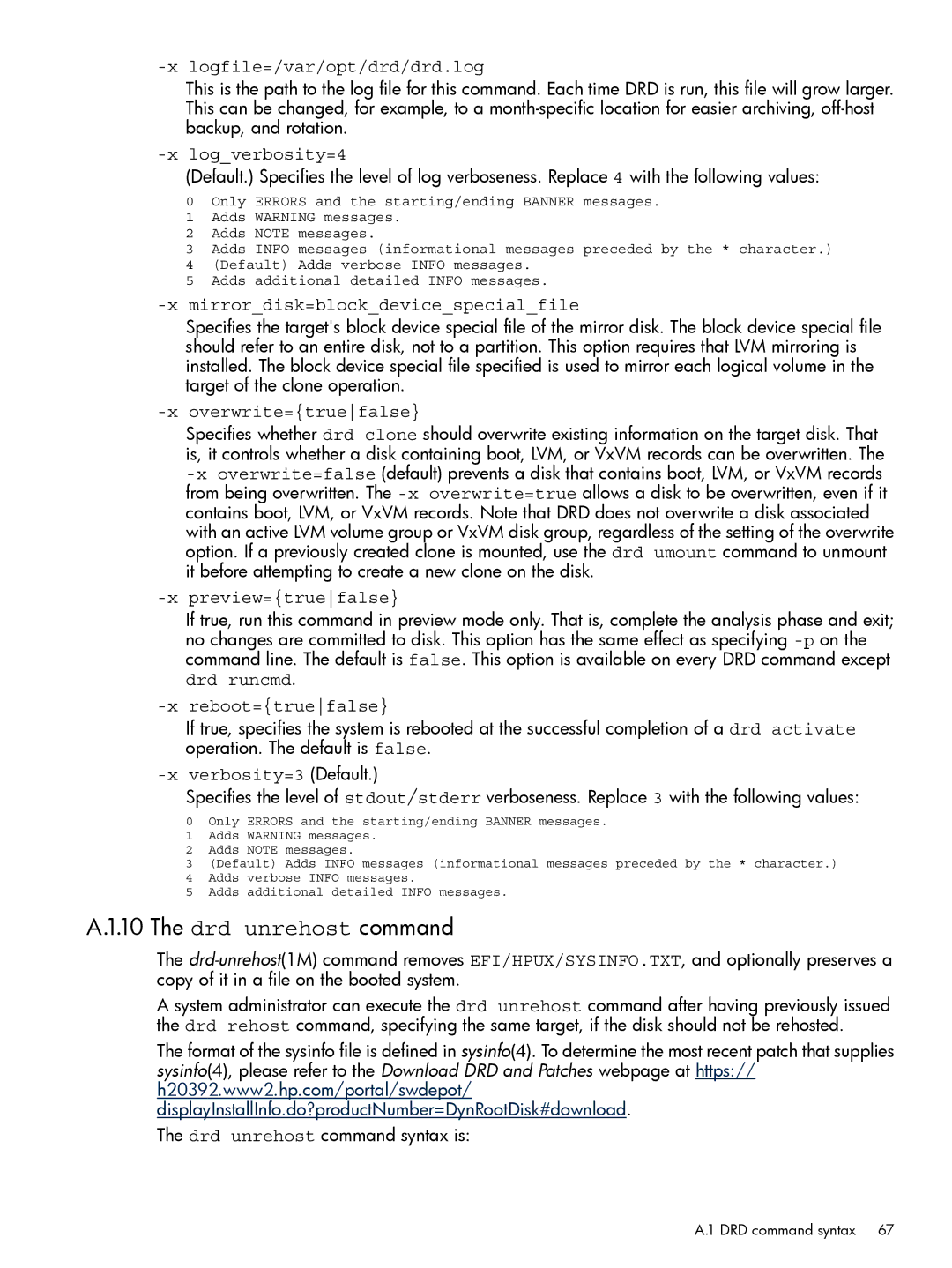 HP Dynamic Root Disk (DRD) manual Drd unrehost command, Overwrite=truefalse 
