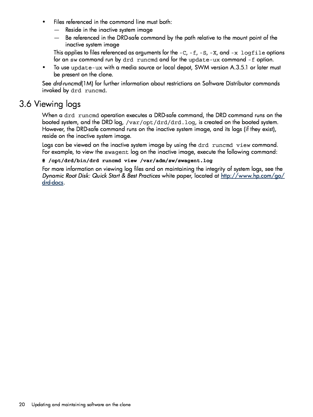 HP Dynamic Root Disk (DRD) manual Viewing logs 