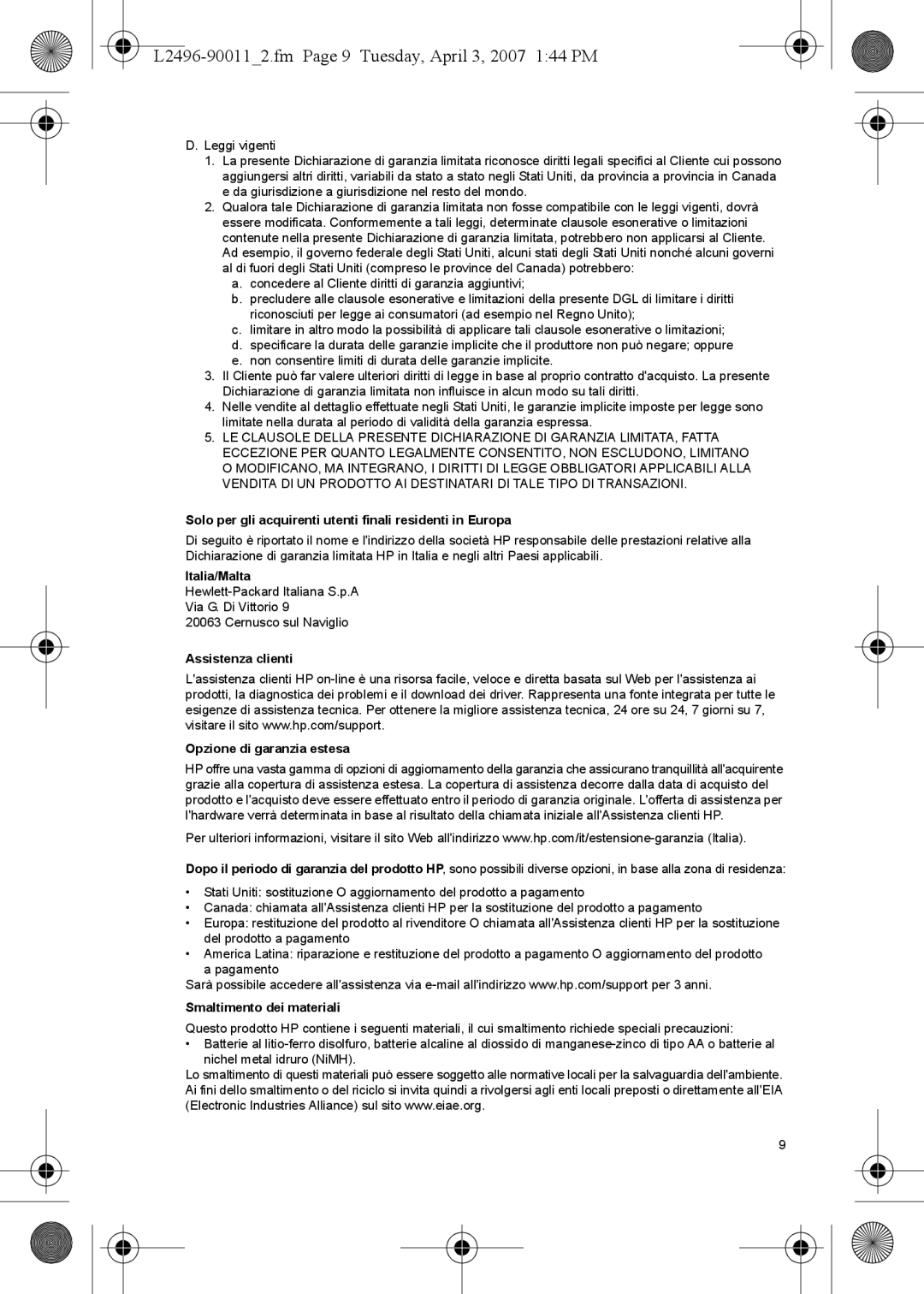 HP L2496-900112.fm Page 9 Tuesday, April 3, 2007 144 PM, Solo per gli acquirenti utenti finali residenti in Europa 