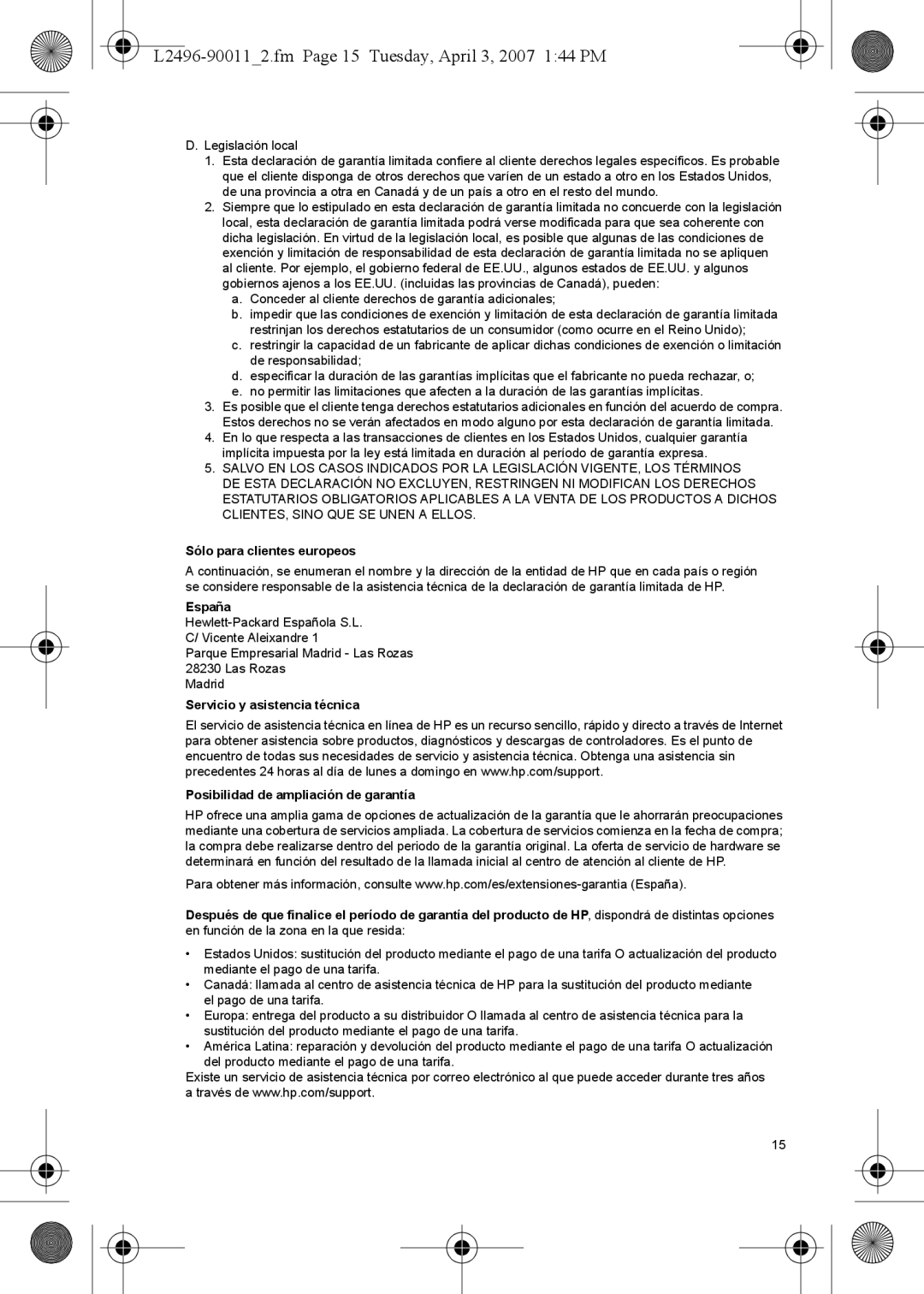 HP manual L2496-900112.fm Page 15 Tuesday, April 3, 2007 144 PM, Legislación local, Sólo para clientes europeos, España 