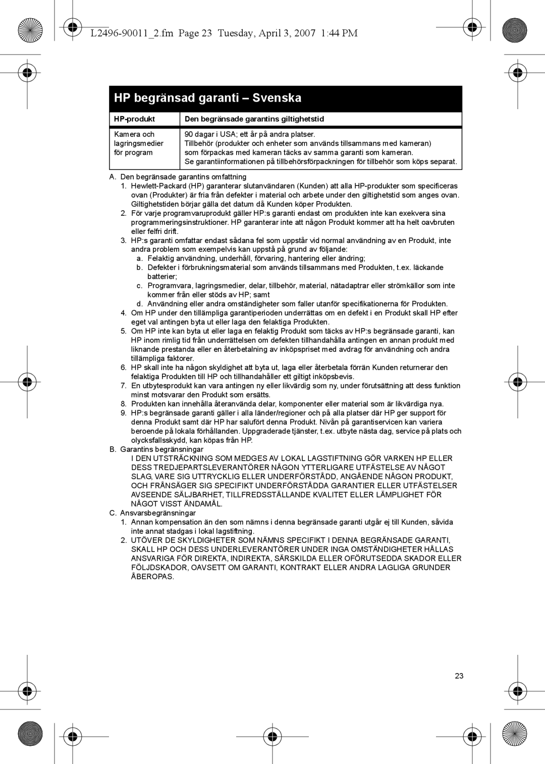 HP E manual HP begränsad garanti Svenska, L2496-900112.fm Page 23 Tuesday, April 3, 2007 144 PM 