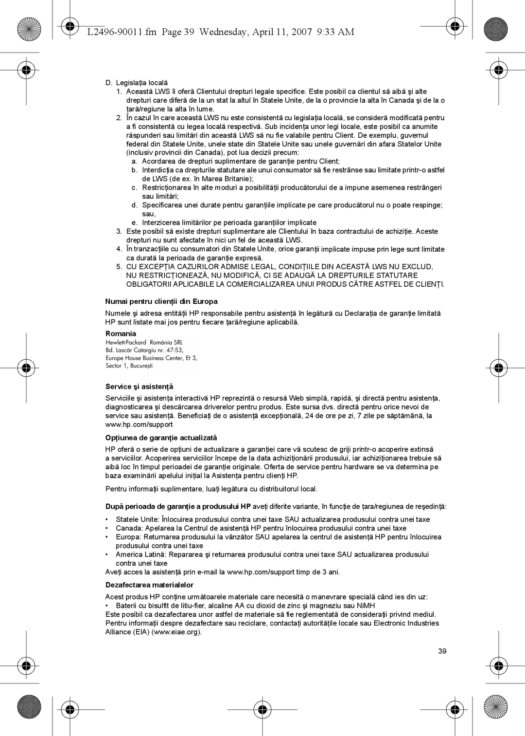 HP L2496-90011.fm Page 39 Wednesday, April 11, 2007 933 AM, Numai pentru clienţii din Europa, Dezafectarea materialelor 