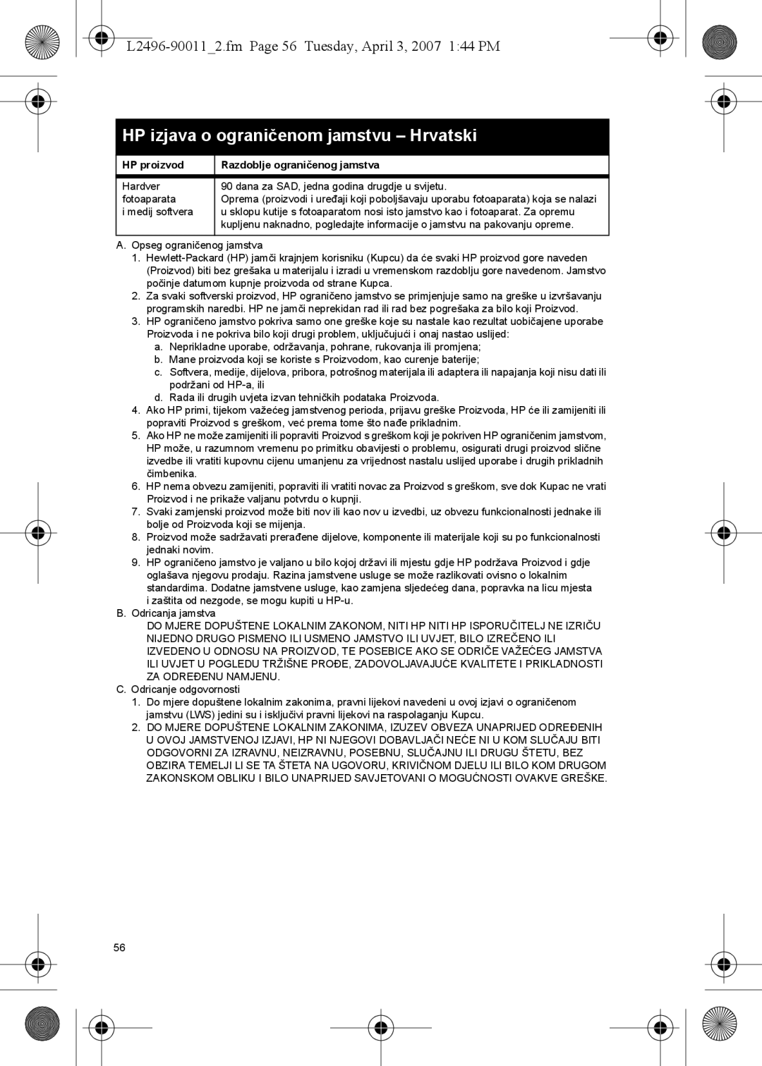 HP E manual HP izjava o ograničenom jamstvu Hrvatski, L2496-900112.fm Page 56 Tuesday, April 3, 2007 144 PM, Medij softvera 