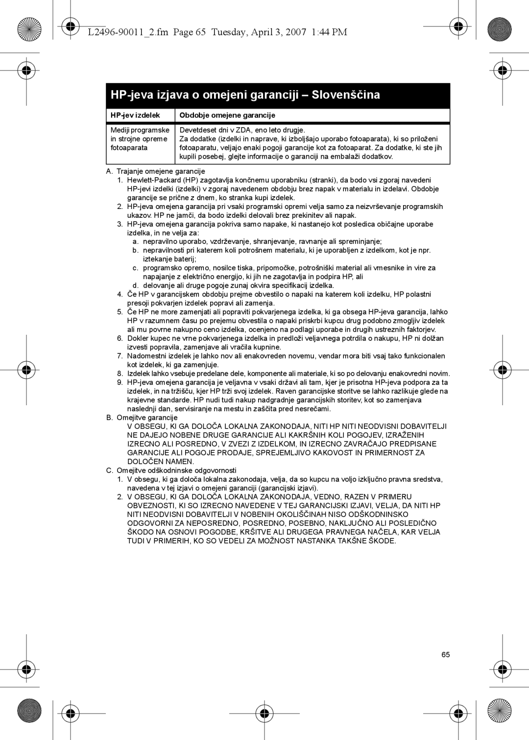 HP E manual HP-jeva izjava o omejeni garanciji Slovenščina, L2496-900112.fm Page 65 Tuesday, April 3, 2007 144 PM 