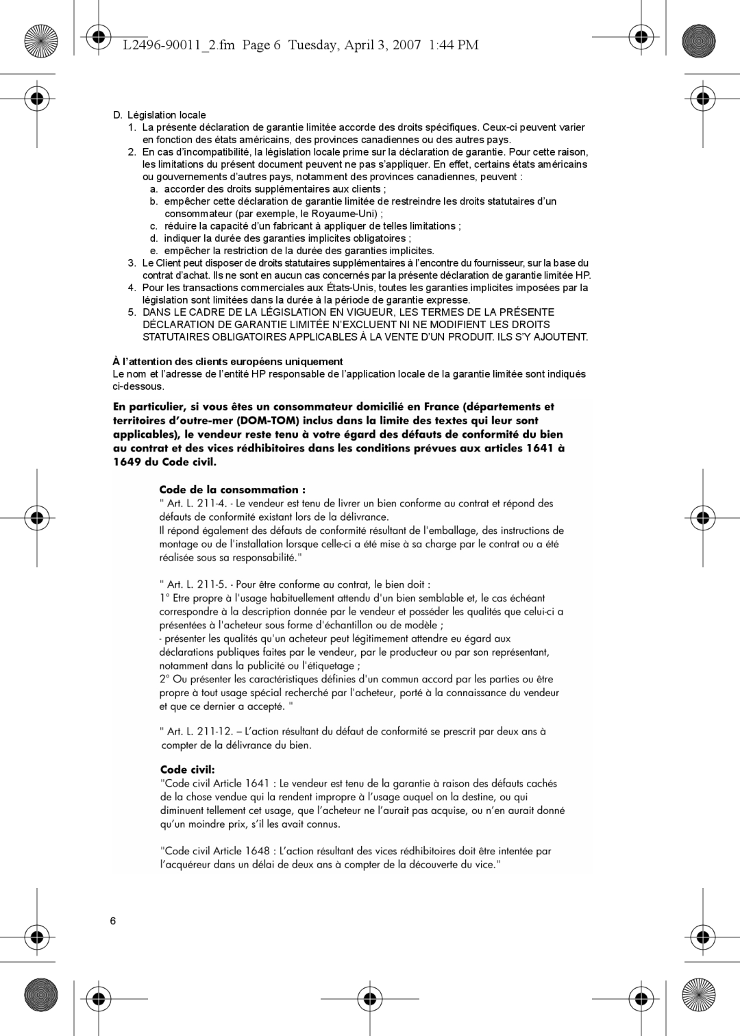 HP E L2496-900112.fm Page 6 Tuesday, April 3, 2007 144 PM, Législation locale, ’attention des clients européens uniquement 