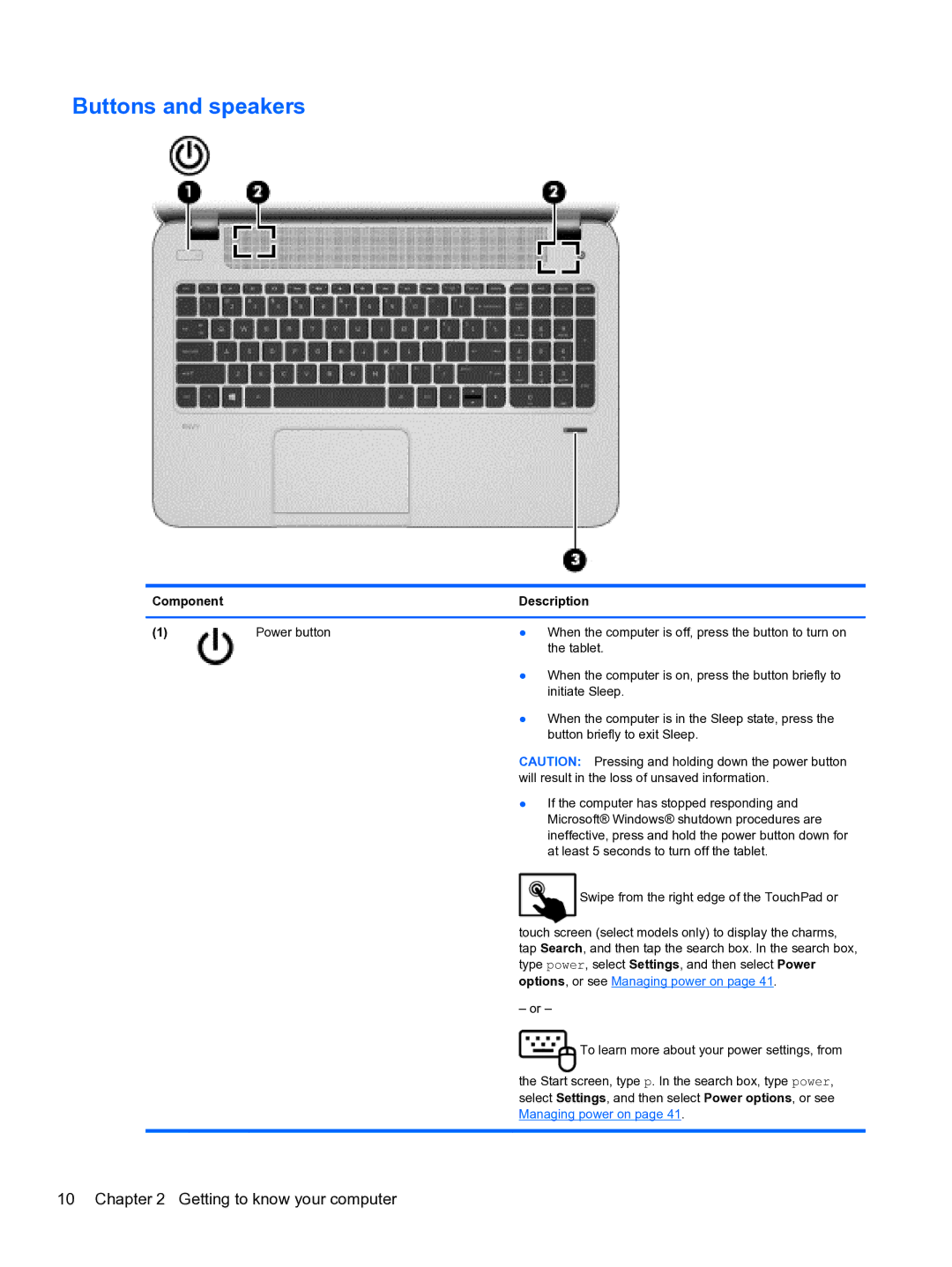 HP E0K10U 15.6 E0K10U#ABA manual Buttons and speakers, Options , or see Managing power on 