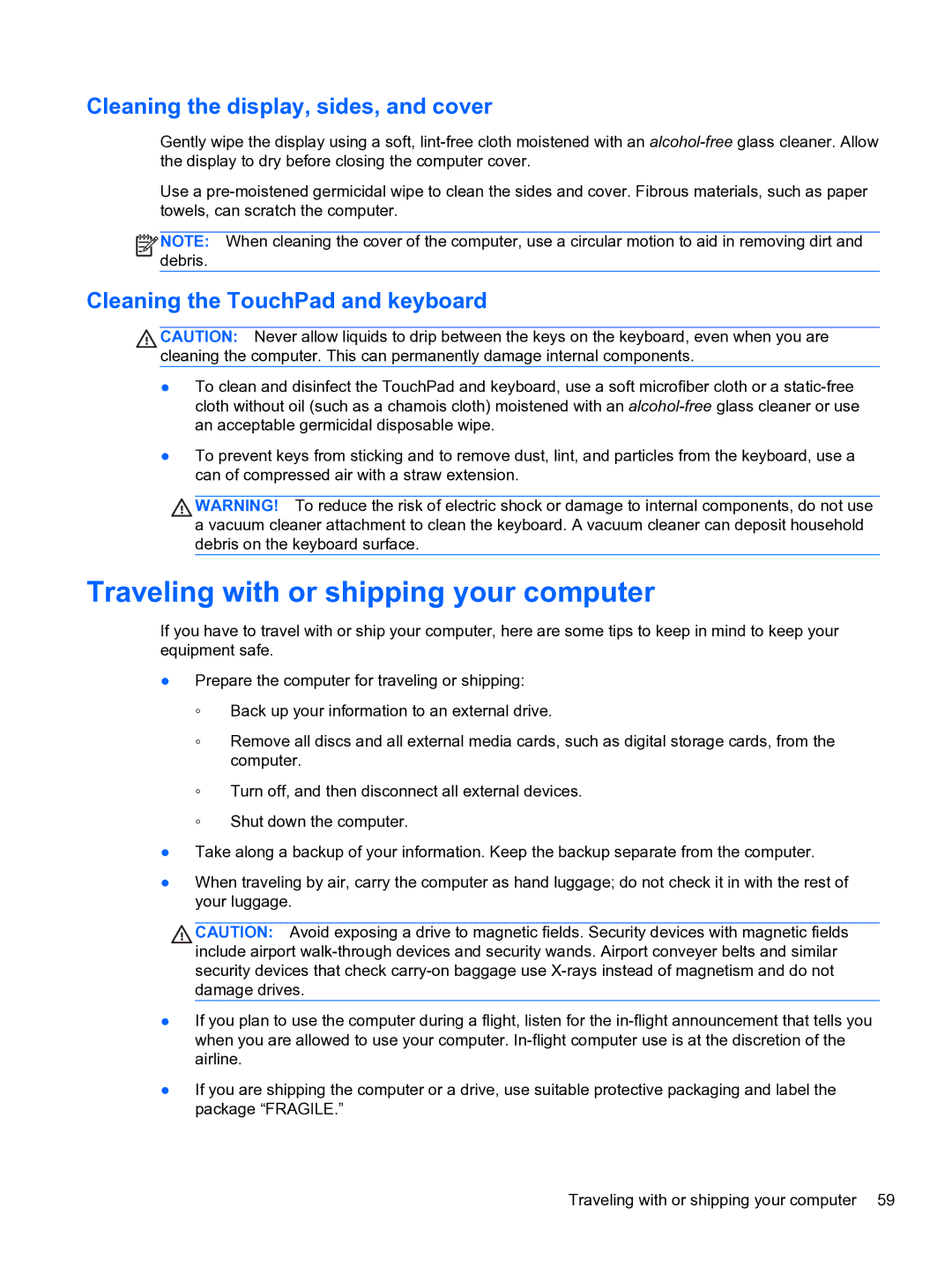 HP E0K10U 15.6 E0K10U#ABA manual Traveling with or shipping your computer, Cleaning the display, sides, and cover 