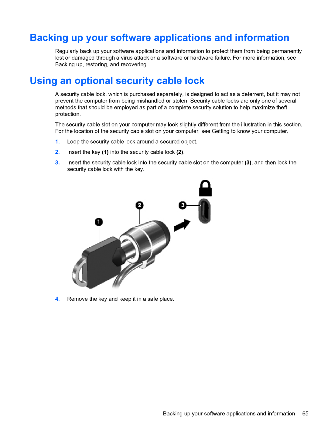 HP E0K10U 15.6 E0K10U#ABA Backing up your software applications and information, Using an optional security cable lock 