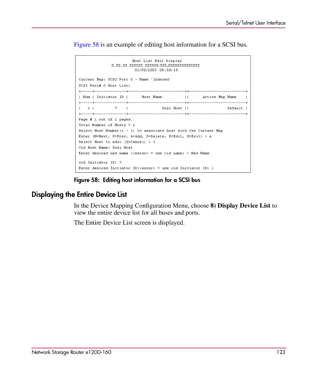 HP e1200-160 manual Displaying the Entire Device List, Is an example of editing host information for a Scsi bus 