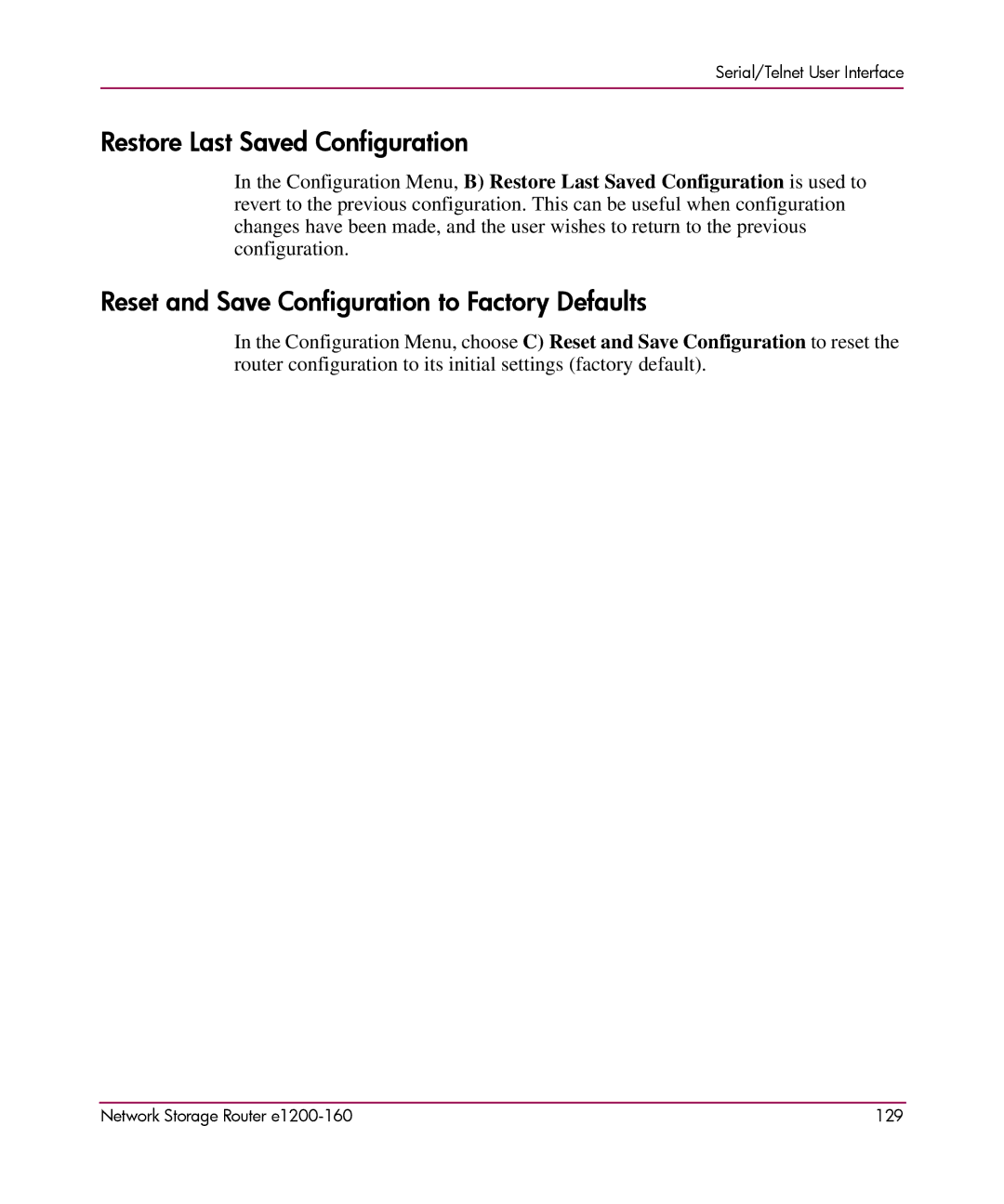 HP e1200-160 manual Restore Last Saved Configuration, Reset and Save Configuration to Factory Defaults 
