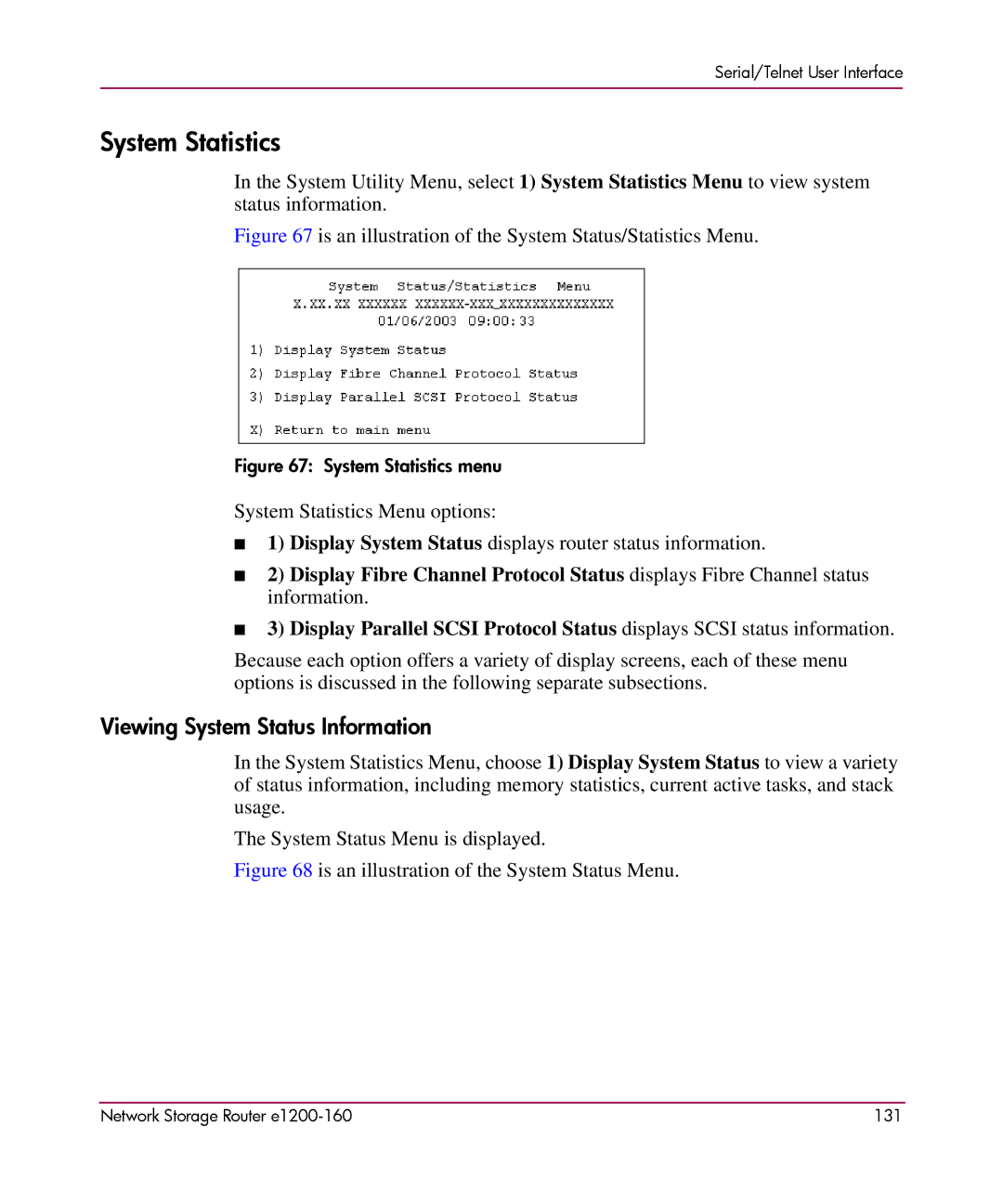 HP e1200-160 manual System Statistics, Viewing System Status Information 