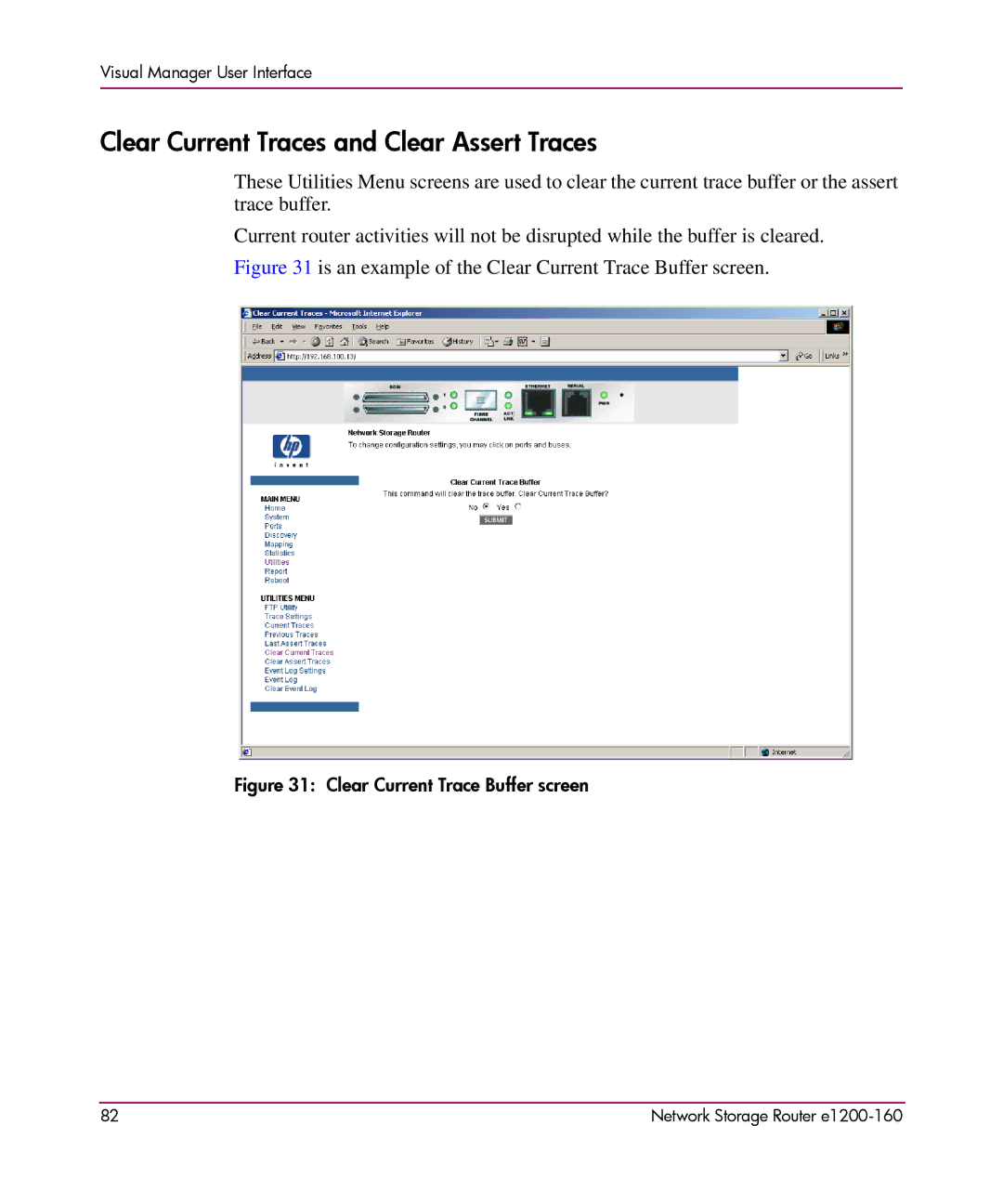 HP e1200-160 manual Clear Current Traces and Clear Assert Traces, Is an example of the Clear Current Trace Buffer screen 