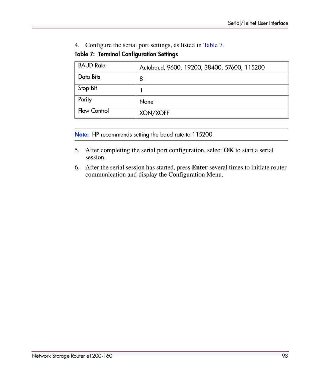 HP e1200-160 manual Configure the serial port settings, as listed in Table 