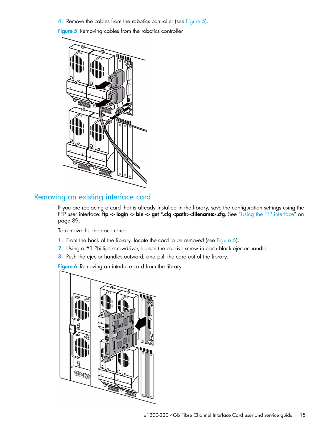 HP E1200-320 manual Removing an existing interface card, Removing an interface card from the library 