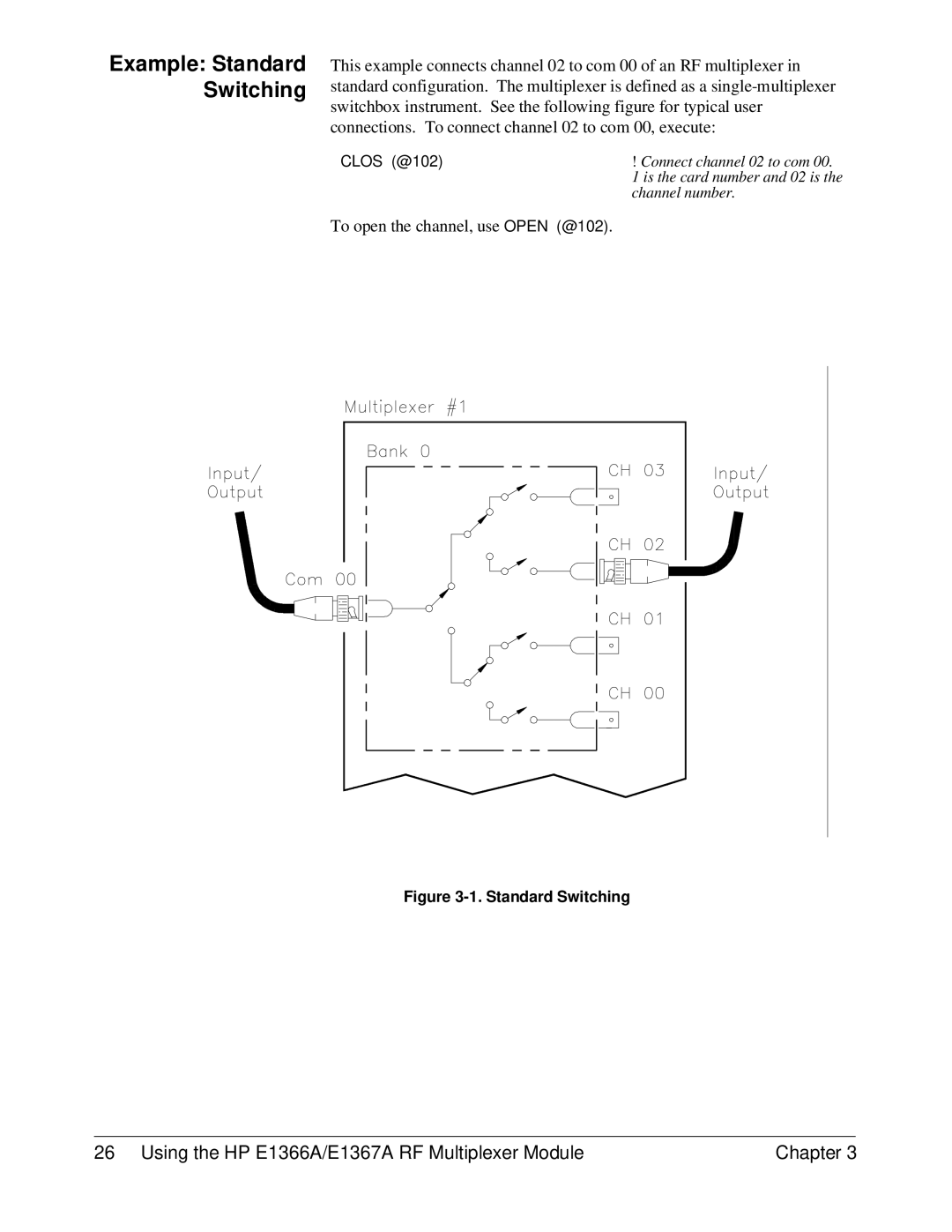 HP manual Example Standard Switching, Using the HP E1366A/E1367A RF Multiplexer Module Chapter 