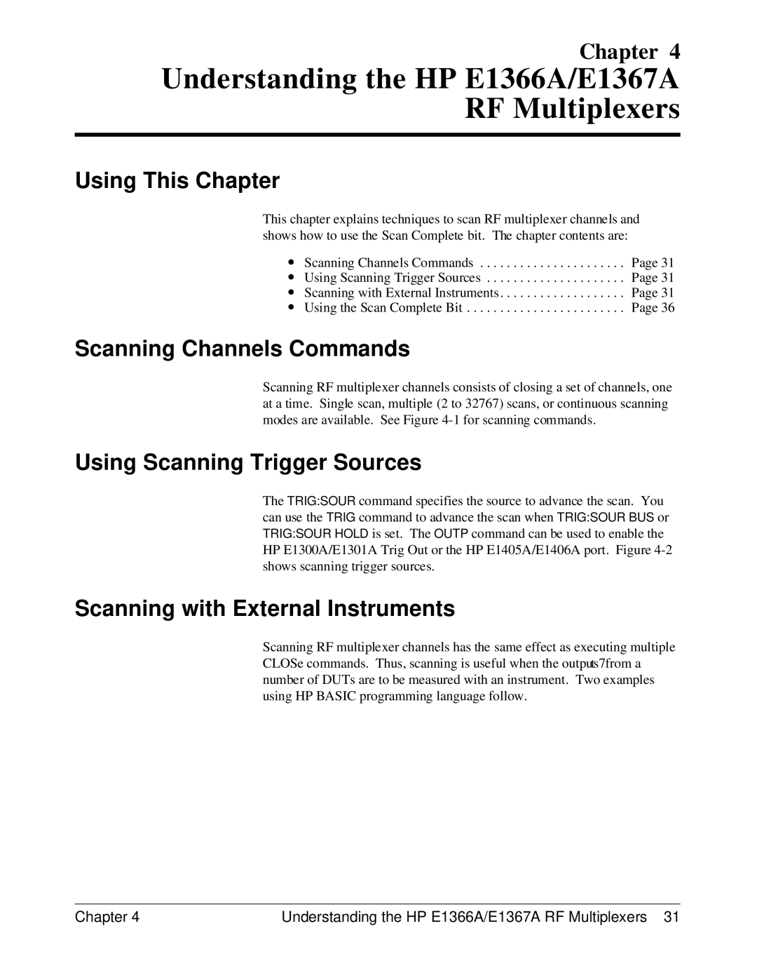 HP manual Understanding the HP E1366A/E1367A RF Multiplexers, Scanning Channels Commands, Using Scanning Trigger Sources 