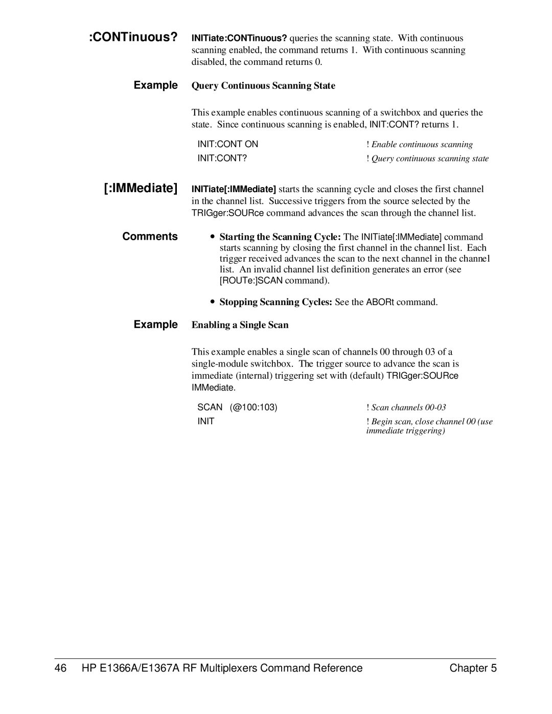 HP E1366A, E1367A manual Example Query Continuous Scanning State 