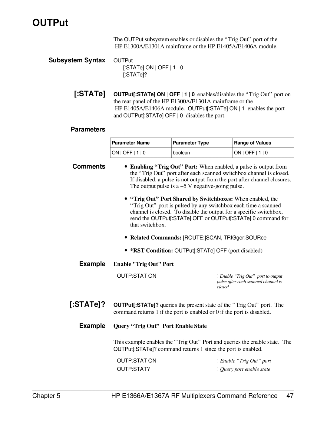 HP E1367A, E1366A manual Subsystem Syntax OUTPut, Example Enable Trig Out Port, Example Query Trig Out Port Enable State 