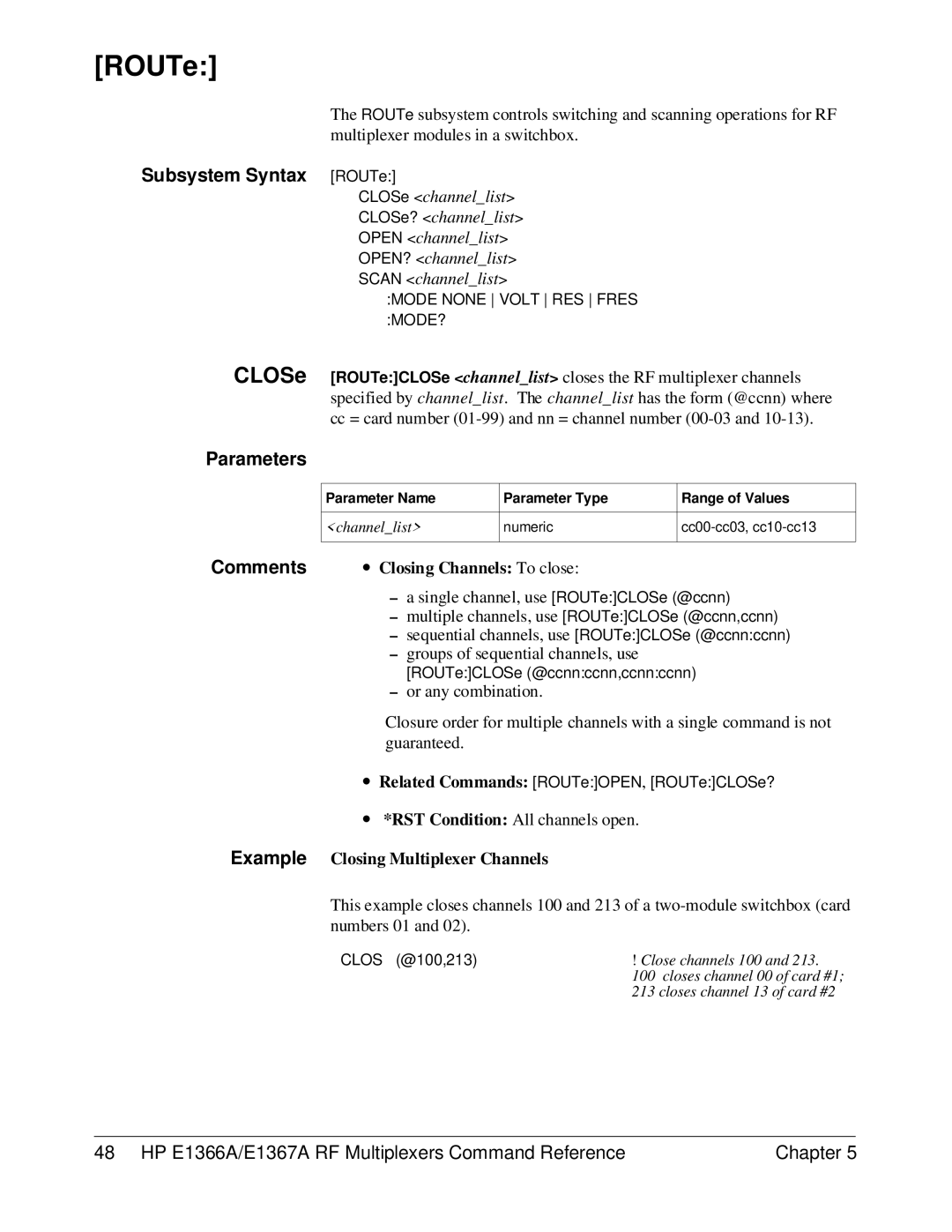 HP E1366A, E1367A Subsystem Syntax ROUTe, Comments ∙ Closing Channels To close, Example Closing Multiplexer Channels 