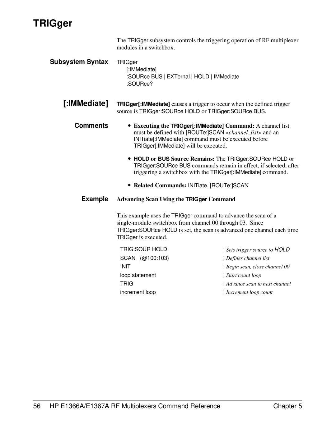 HP E1366A, E1367A manual Subsystem Syntax TRIGger, Example Advancing Scan Using the TRIGger Command 