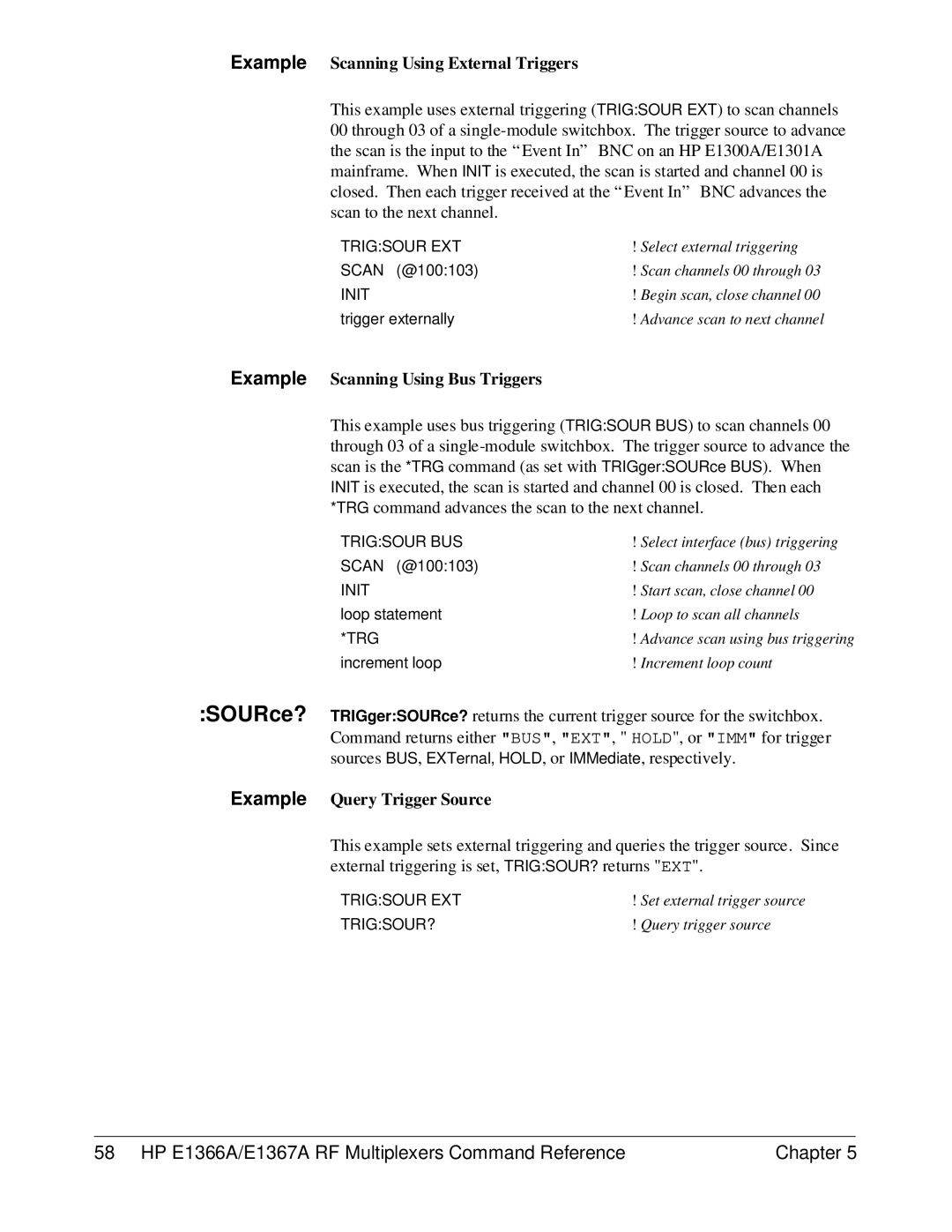 HP E1366A Example Scanning Using External Triggers, Example Scanning Using Bus Triggers, Example Query Trigger Source 