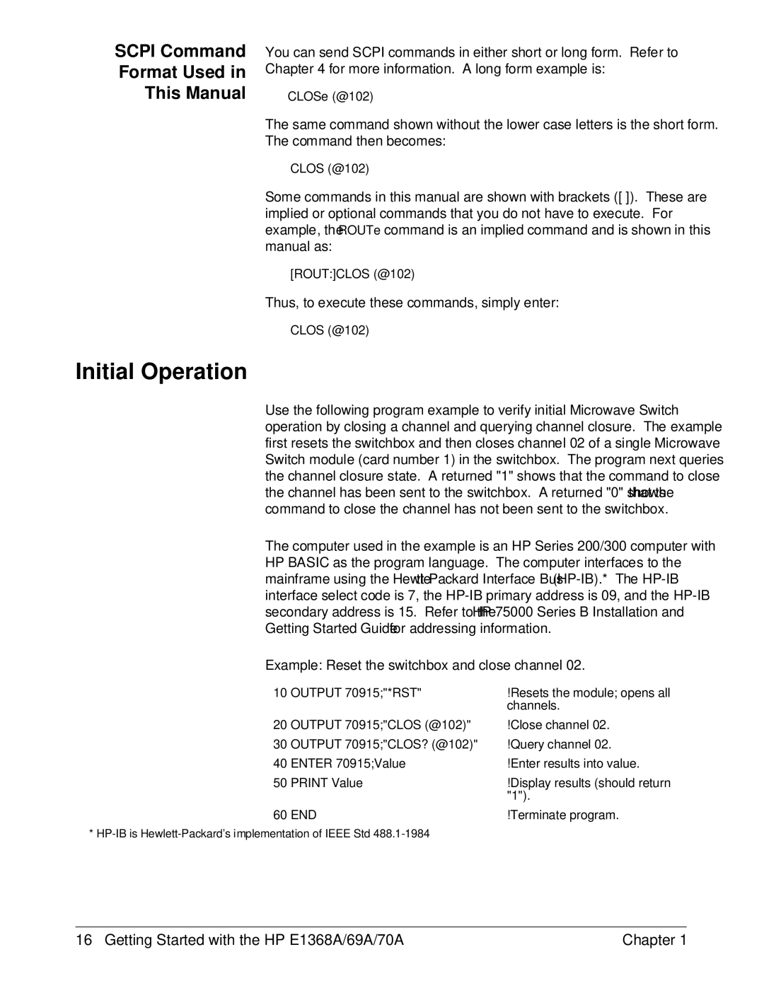 HP E1368A manual Initial Operation, Example Reset the switchbox and close channel 