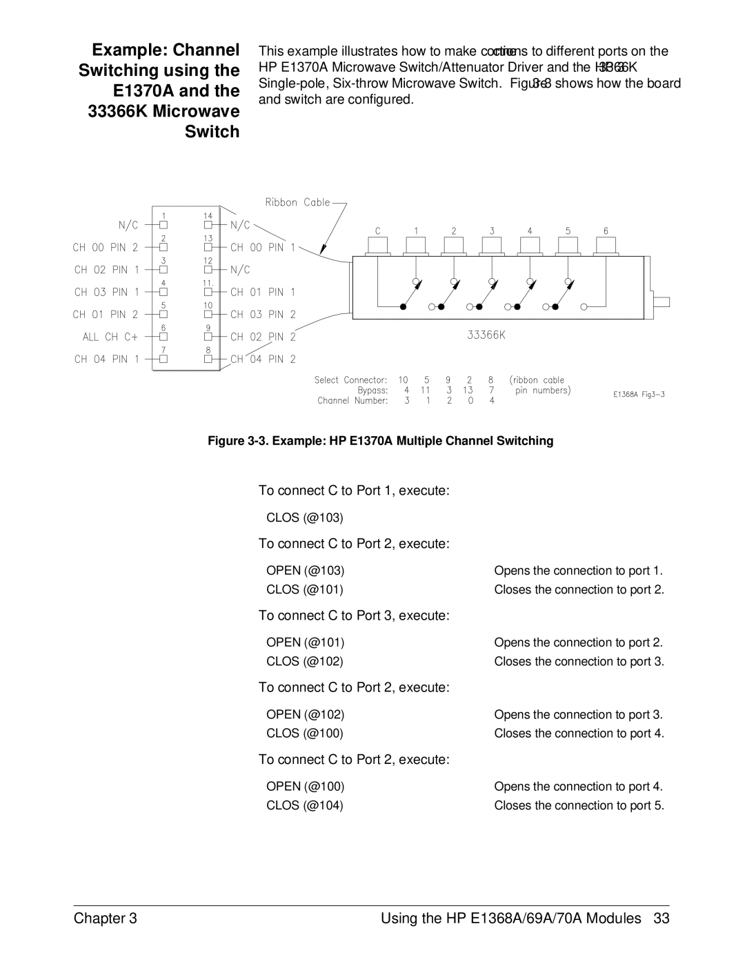 HP E1368A manual To connect C to Port 1, execute 