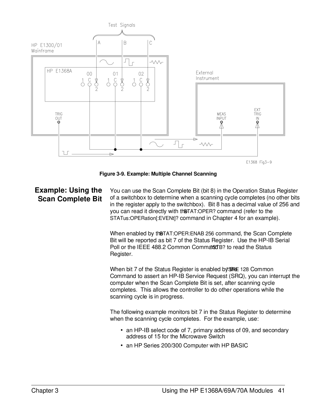 HP E1368A manual Example Using the Scan Complete Bit, Example Multiple Channel Scanning 