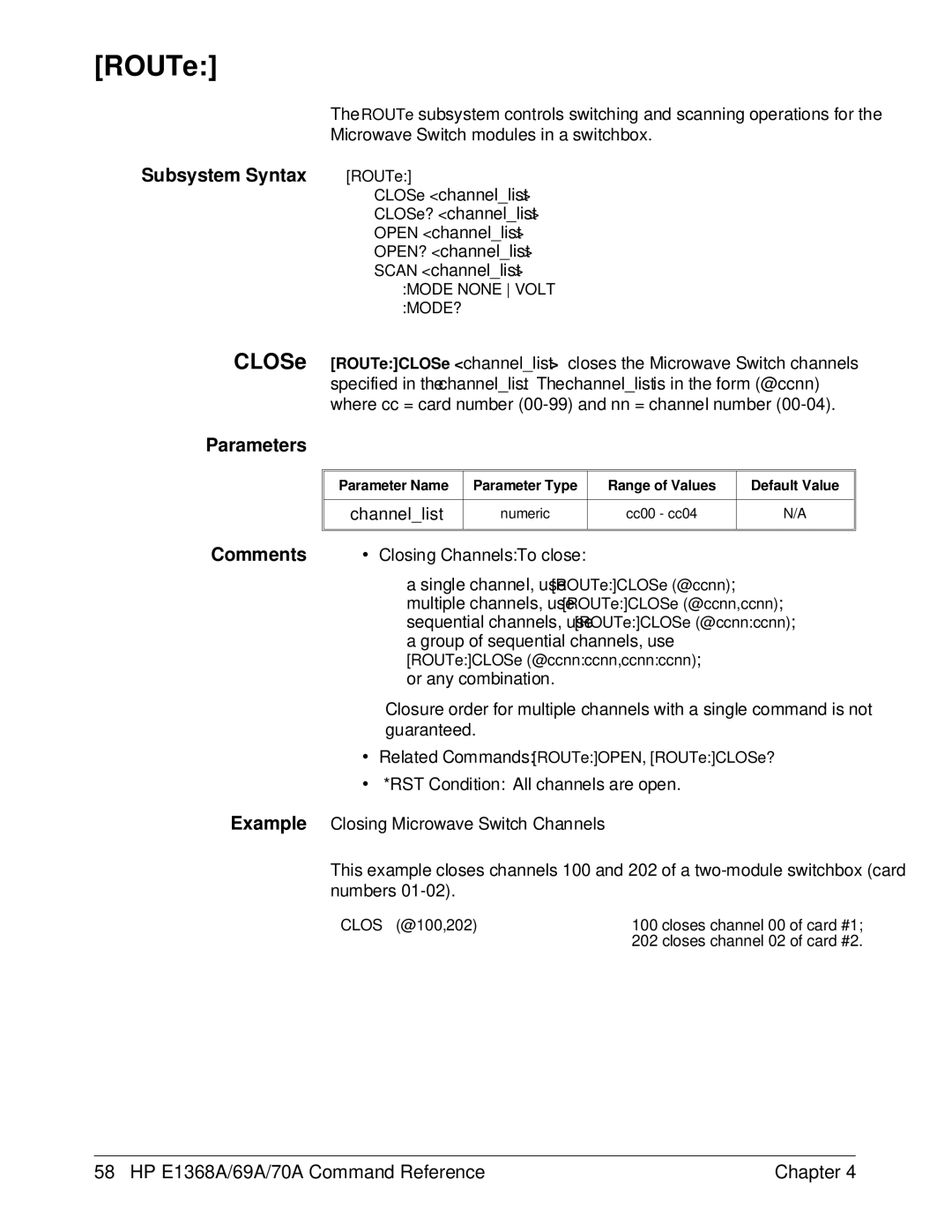 HP E1368A manual ROUTe, ∙ Closing Channels To close, Example Closing Microwave Switch Channels 