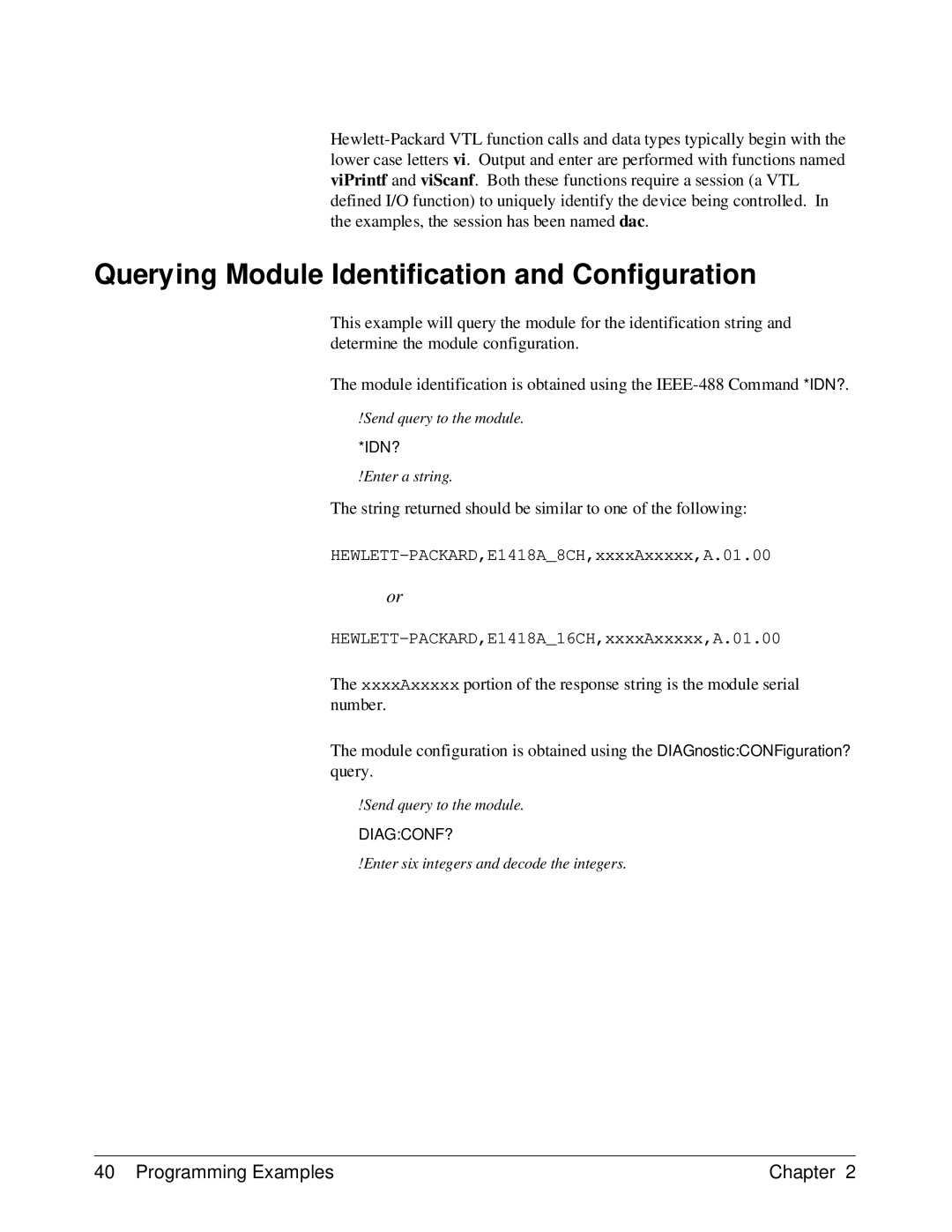 HP E1418A Querying Module Identification and Configuration, String returned should be similar to one of the following 