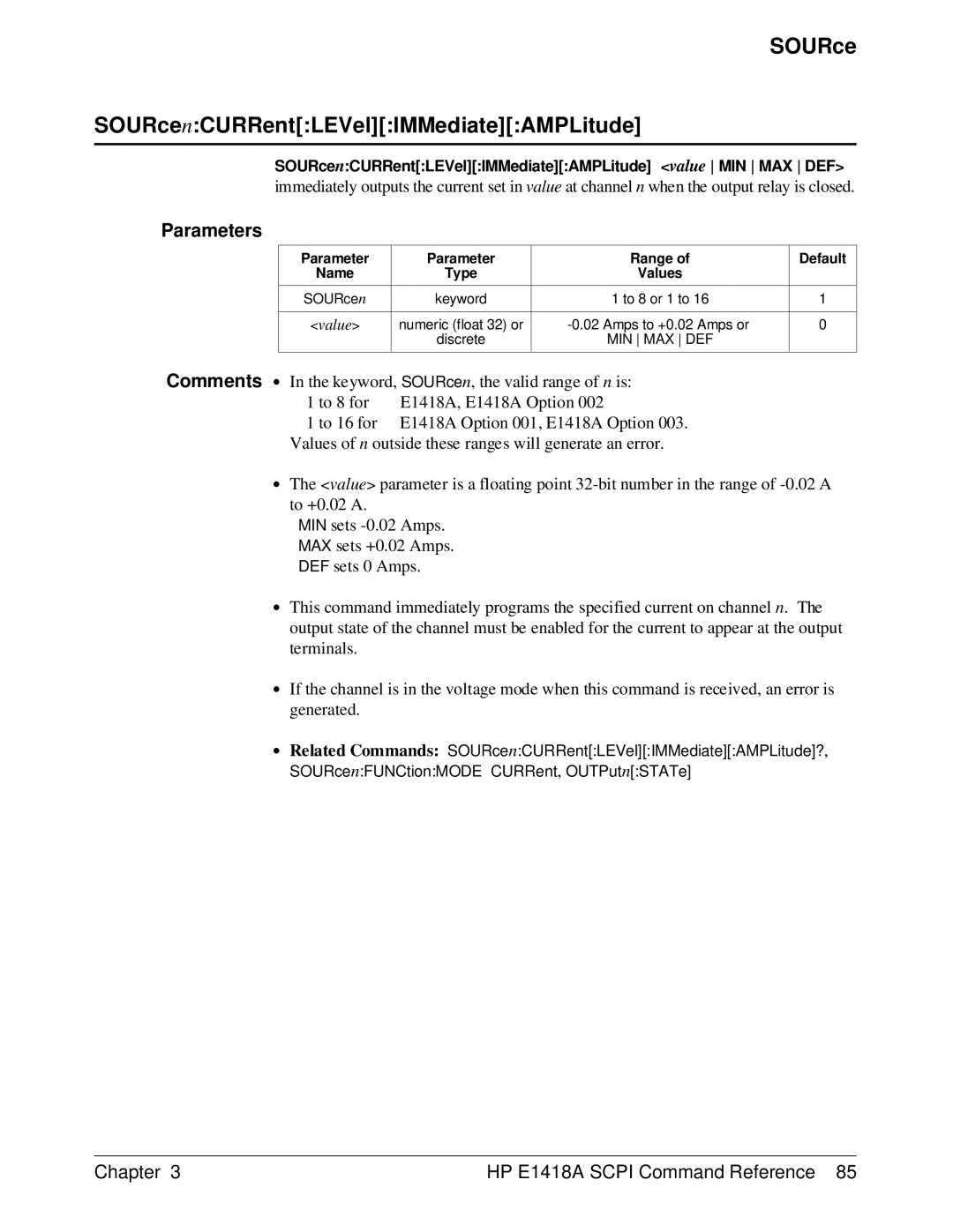 HP E1418A manual SOURce SOURcenCURRentLEVelIMMediateAMPLitude, SOURcenCURRentLEVelIMMediateAMPLitude value MIN MAX DEF 