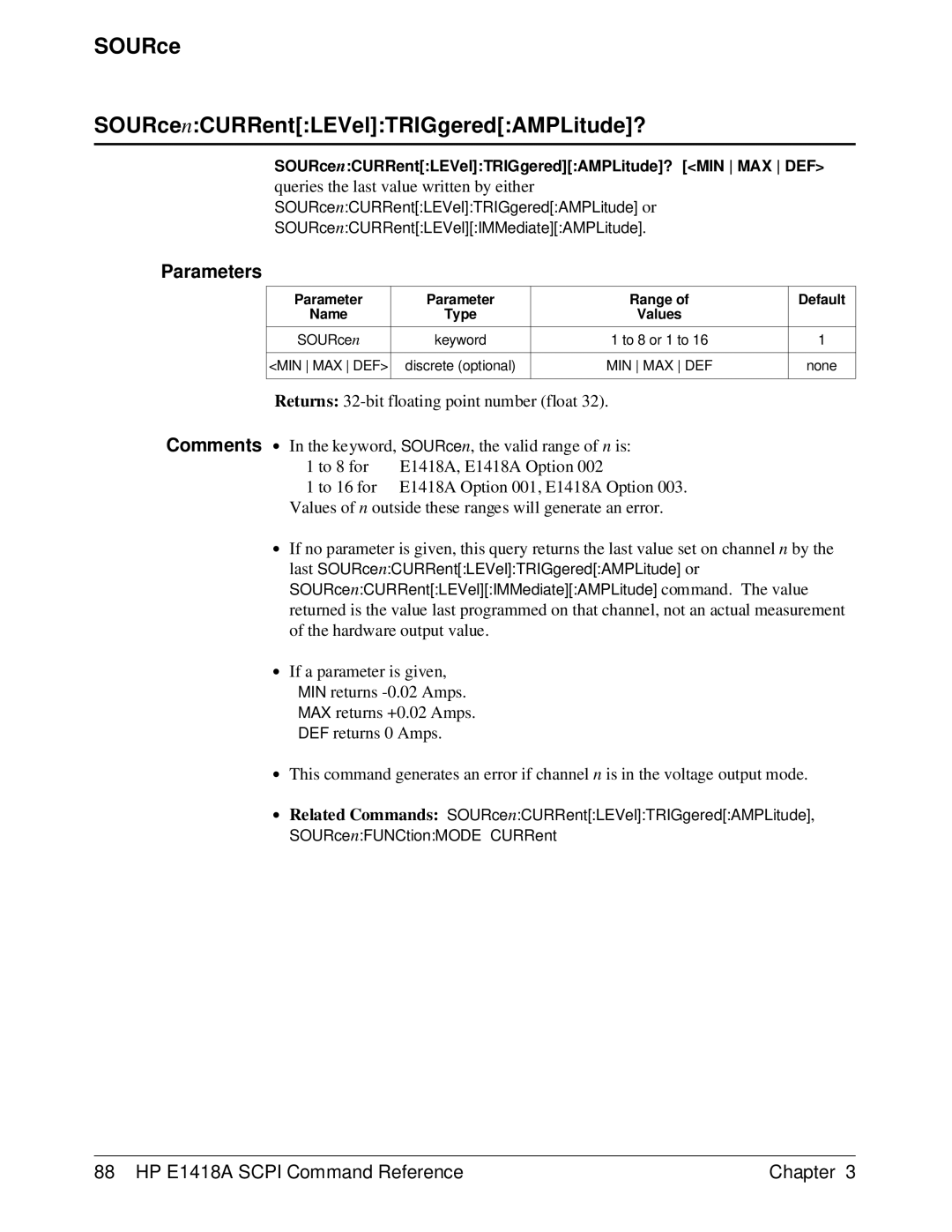 HP E1418A manual SOURce SOURcenCURRentLEVelTRIGgeredAMPLitude?, SOURcenCURRentLEVelTRIGgeredAMPLitude? MIN MAX DEF 