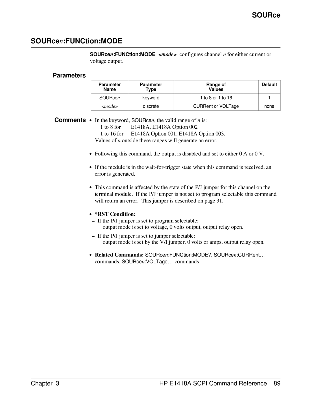 HP E1418A manual SOURce SOURcenFUNCtionMODE, · *RST Condition 