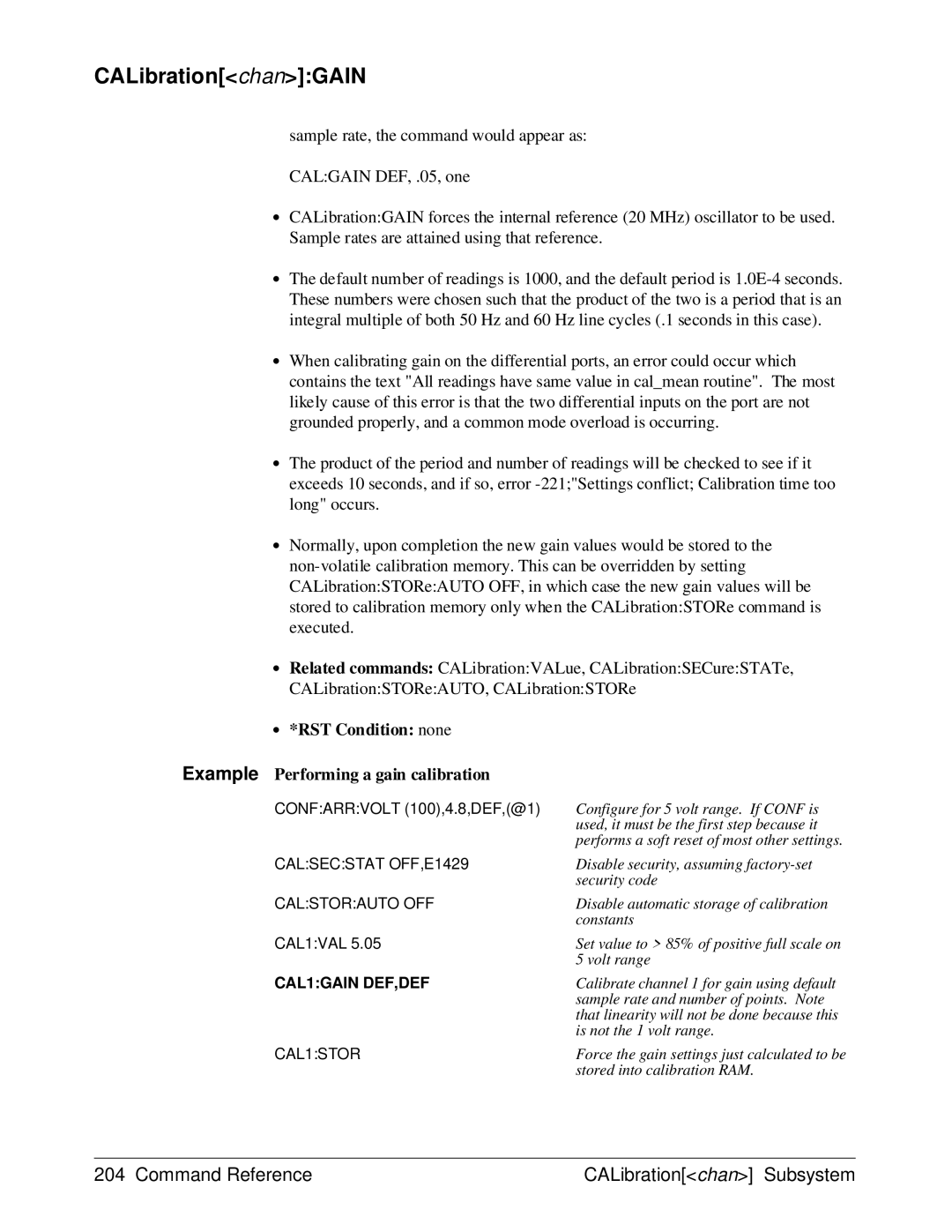 HP E1429A manual ∙ *RST Condition none Example Performing a gain calibration, Confarrvolt 100,4.8,DEF,@1 