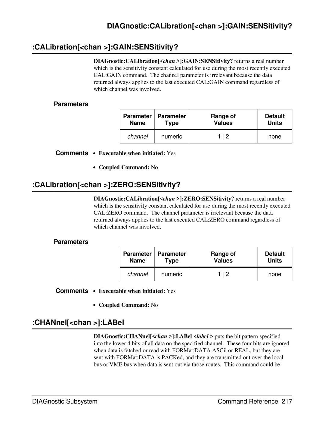 HP E1429A manual DIAGnosticCALibrationchan GAINSENSitivity?, CALibrationchan ZEROSENSitivity?, CHANnelchan LABel 