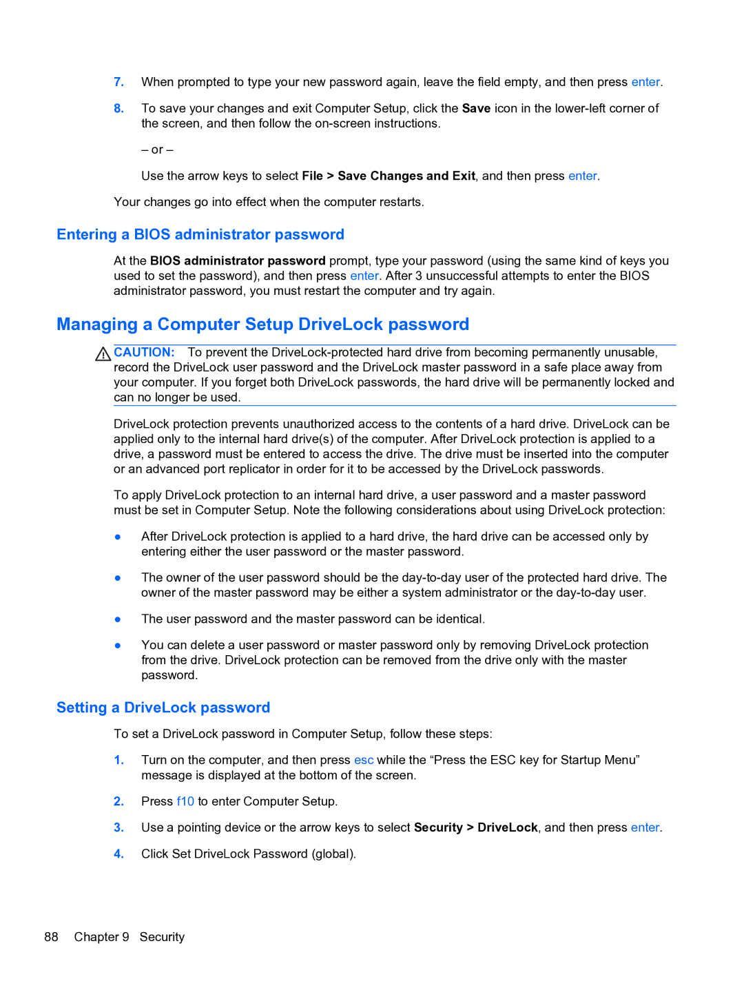 HP E1Y40U8 manual Managing a Computer Setup DriveLock password, Entering a Bios administrator password 