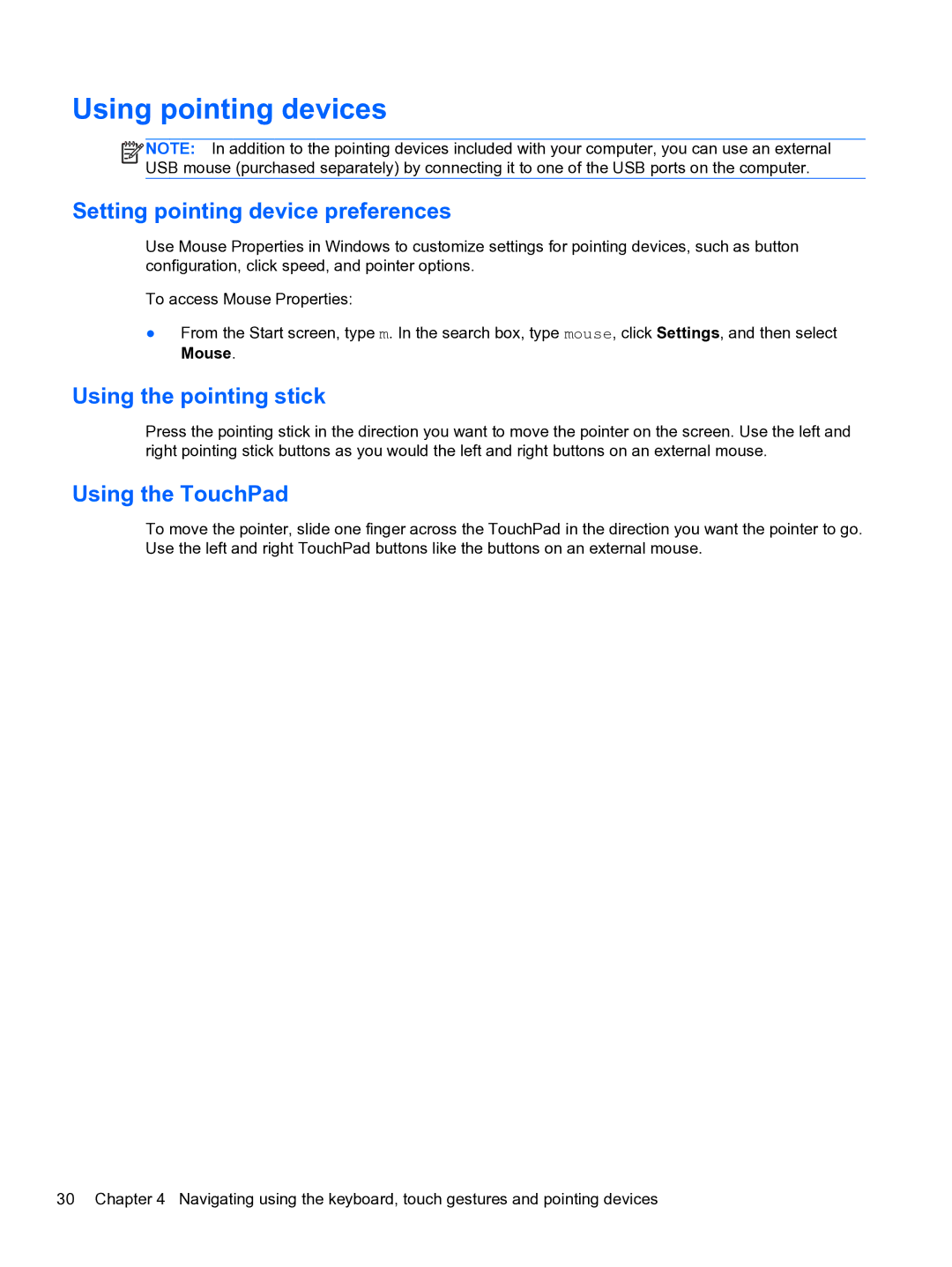 HP E1Y40U8 manual Using pointing devices, Setting pointing device preferences, Using the pointing stick, Using the TouchPad 