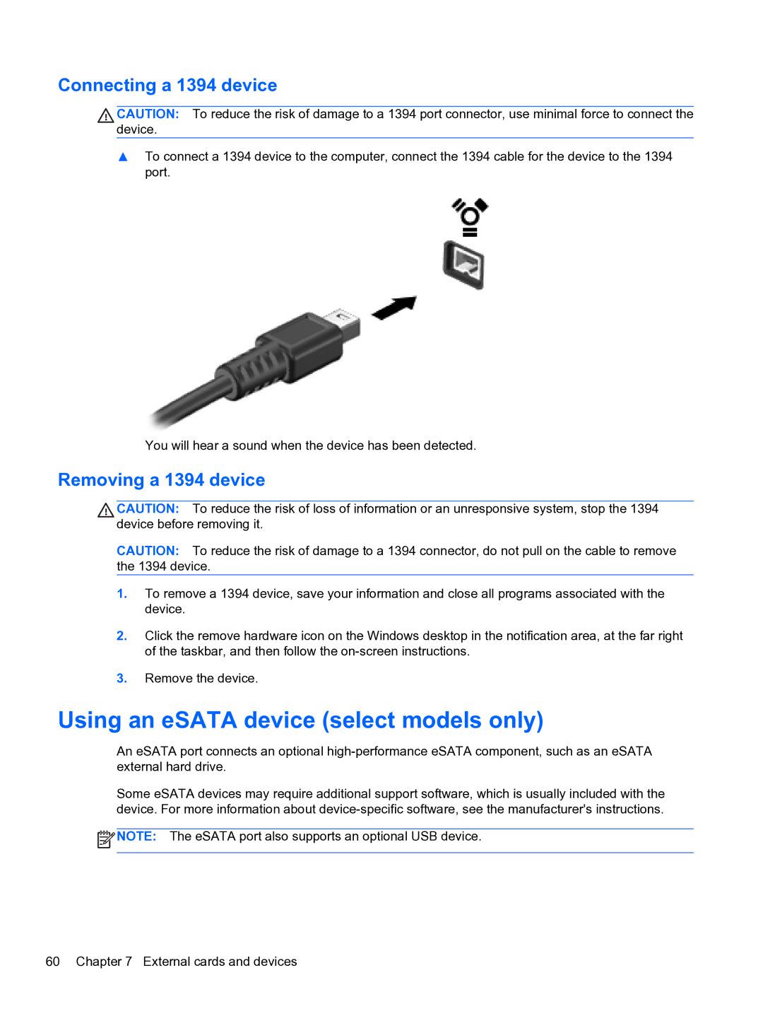 HP E1Y40U8 manual Using an eSATA device select models only, Connecting a 1394 device, Removing a 1394 device 