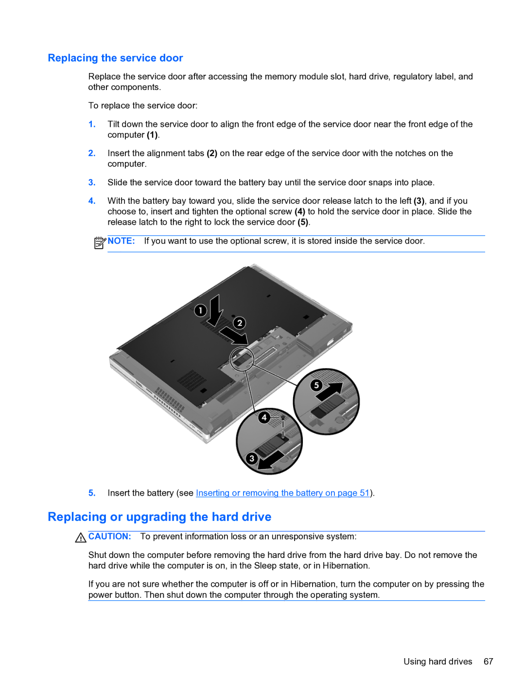 HP E1Y40U8 manual Replacing or upgrading the hard drive, Replacing the service door 