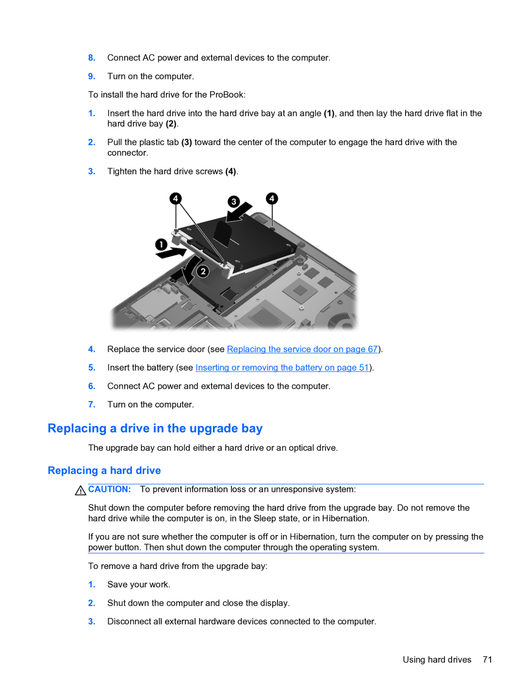 HP E1Y40U8 manual Replacing a drive in the upgrade bay, Replacing a hard drive 