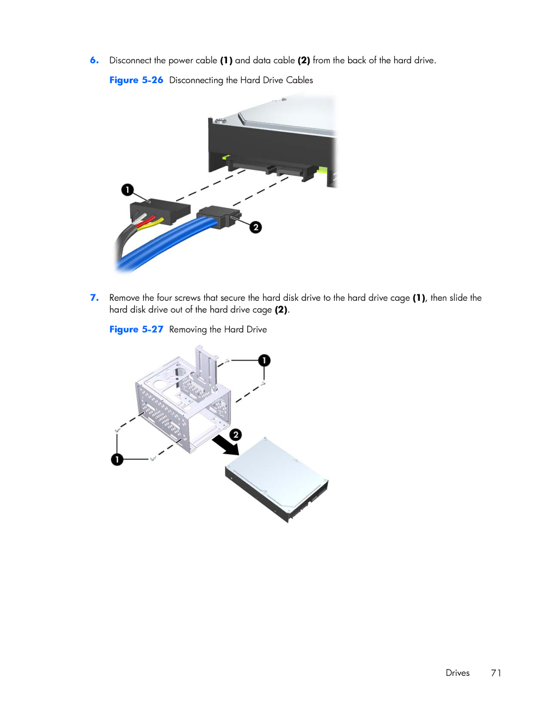 HP E1Y97UT 11.6' E1Y97UT#ABA manual 27Removing the Hard Drive Drives 