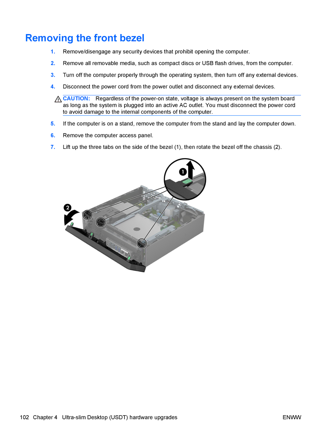 HP E1Z94UT E1Z94UT#ABA manual Removing the front bezel 