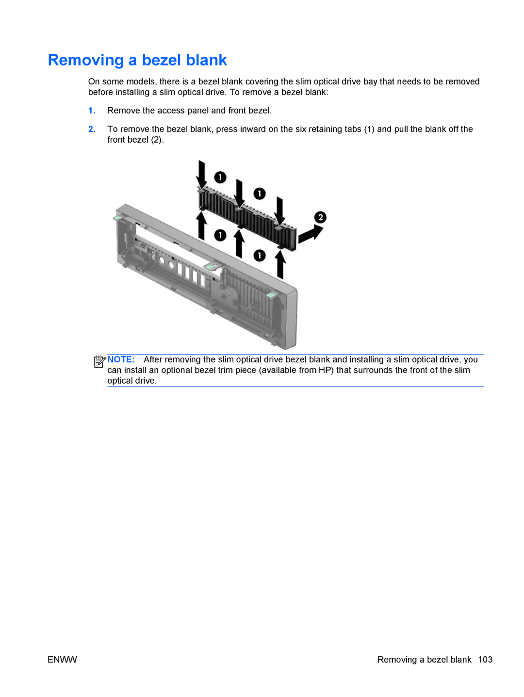 HP E1Z94UT E1Z94UT#ABA manual Removing a bezel blank 